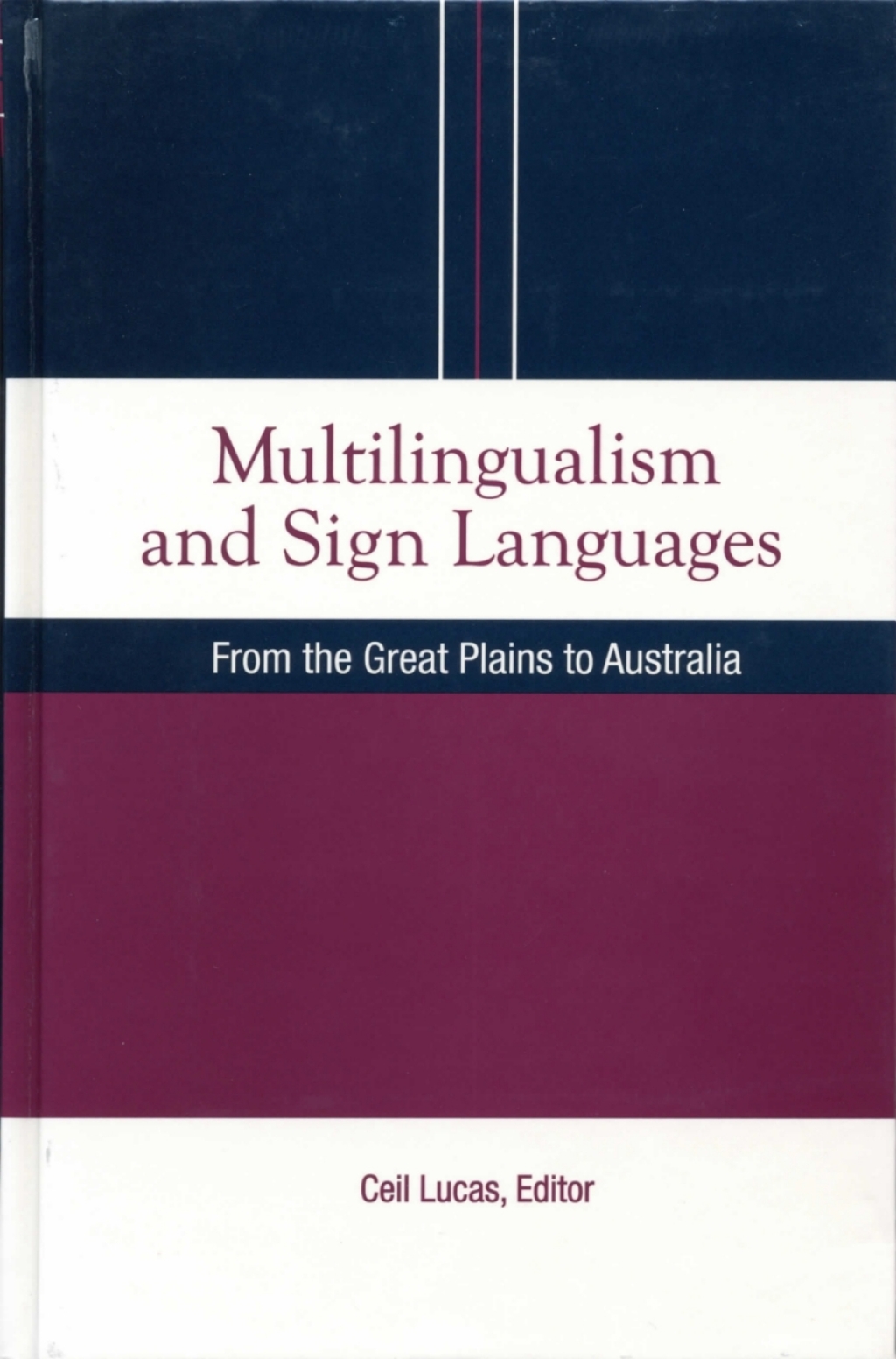 Multilingualism and Sign Languages From the Great Plains to Australia  â€“ PDF/EPUB Version Downloadable