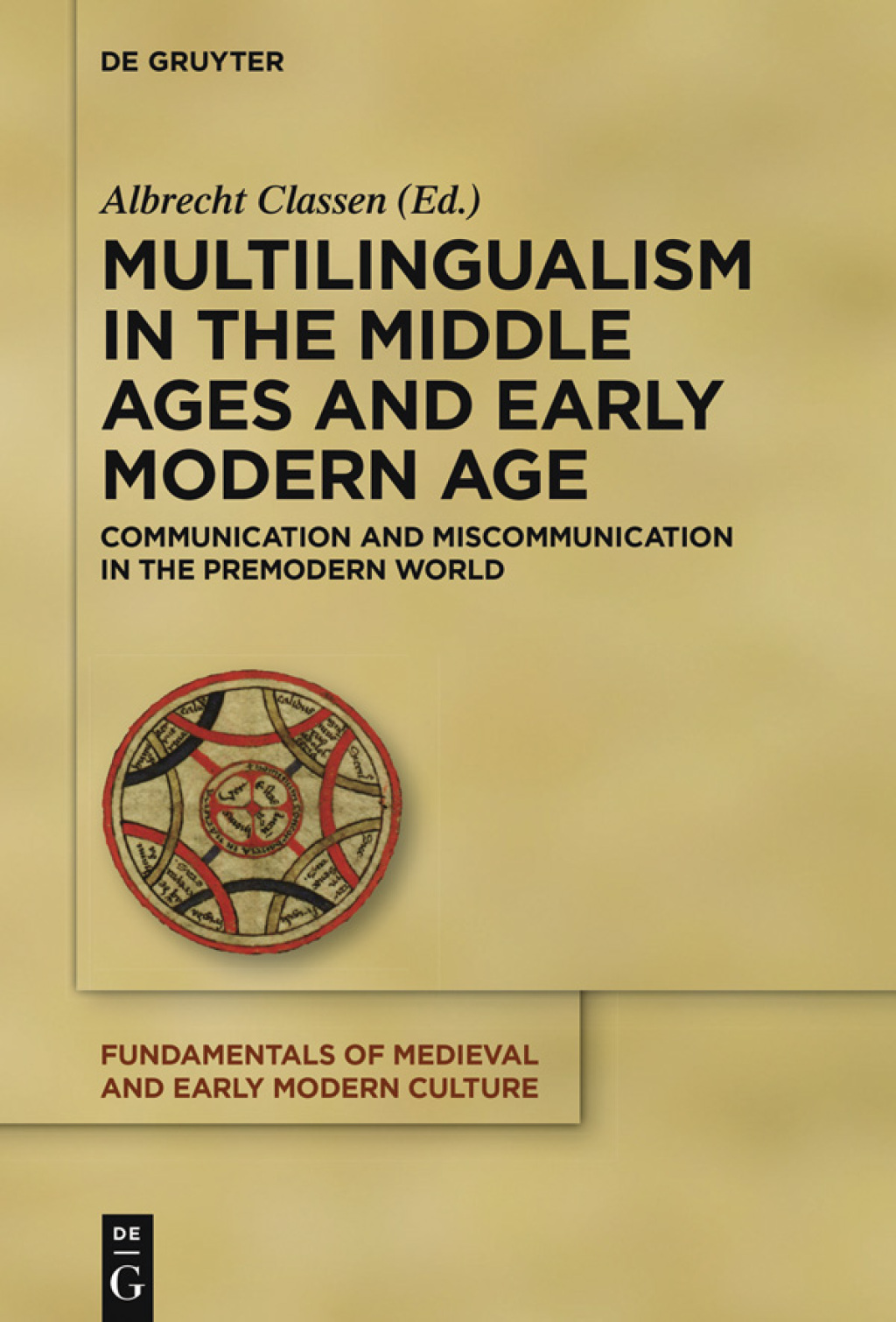 Multilingualism in the Middle Ages and Early Modern Age Communication and Miscommunication in the Premodern World 1st Edition â€“ PDF/EPUB Version Downloadable