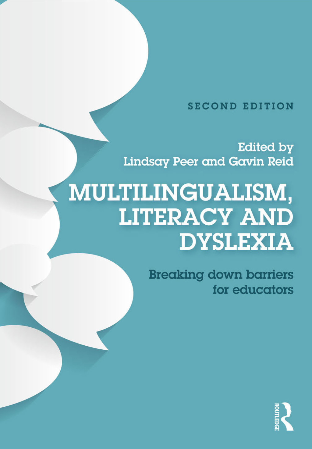 Multilingualism, Literacy and Dyslexia Breaking down barriers for educators 2nd Edition â€“ PDF/EPUB Version Downloadable