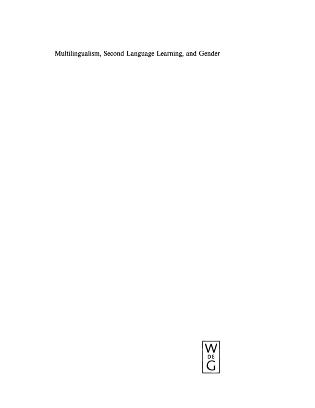 Multilingualism, Second Language Learning, and Gender 1st Edition â€“ PDF/EPUB Version Downloadable