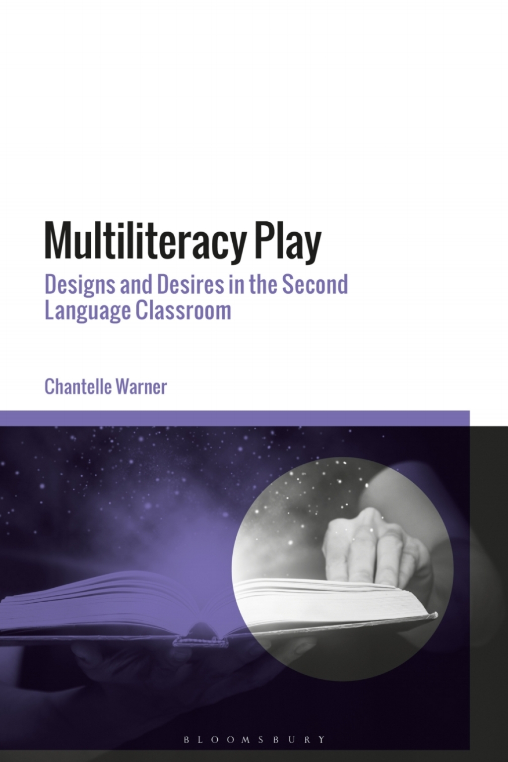Multiliteracy Play Designs and Desires in the Second Language Classroom 1st Edition – PDF/EPUB Version Downloadable Multiliteracy Play Designs and Desires in the Second Language Classroom 1st Edition – PDF/EPUB Version Downloadable - Image 1