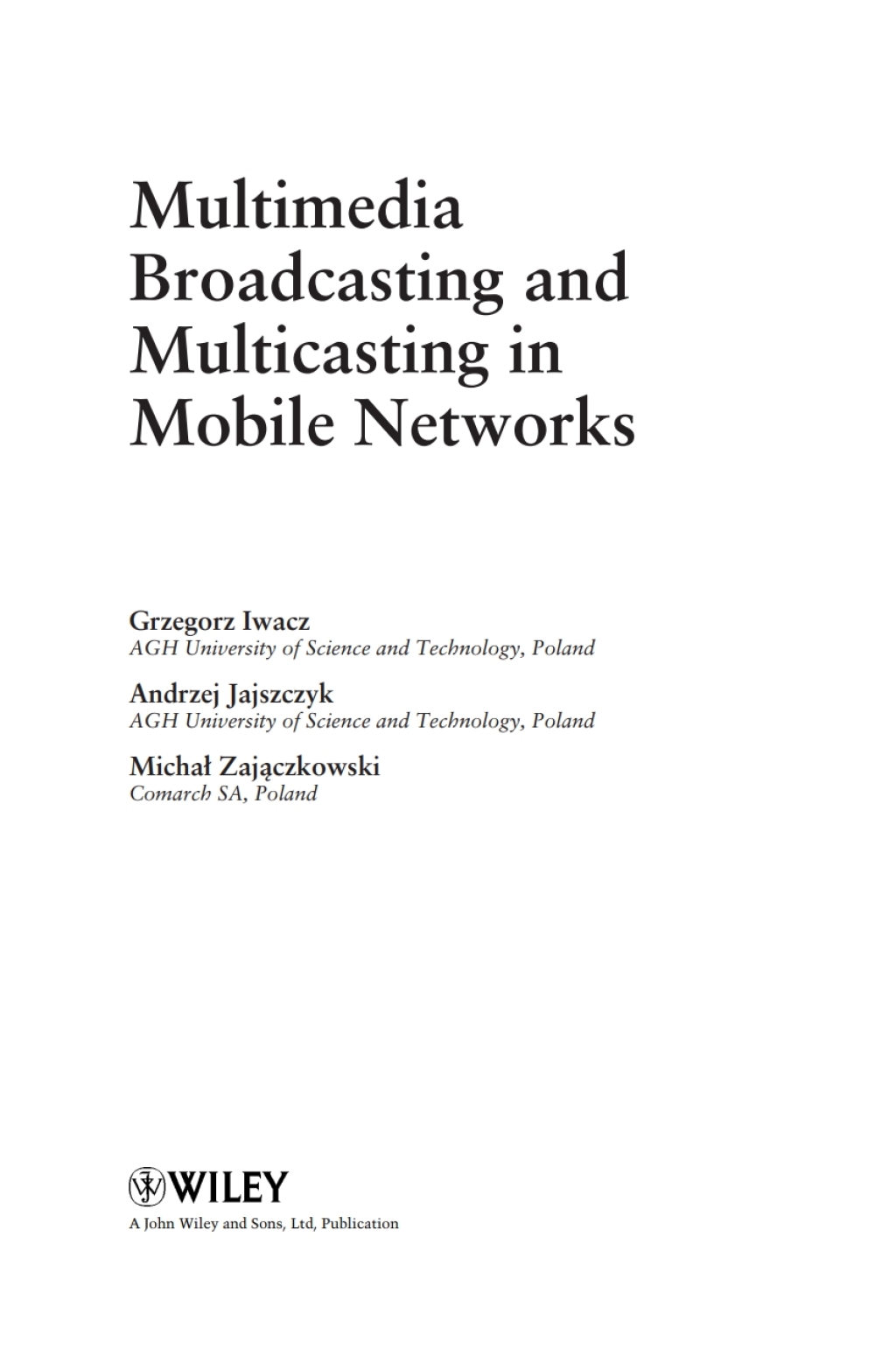 Multimedia Broadcasting and Multicasting in Mobile Networks 1st Edition â€“ PDF/EPUB Version Downloadable