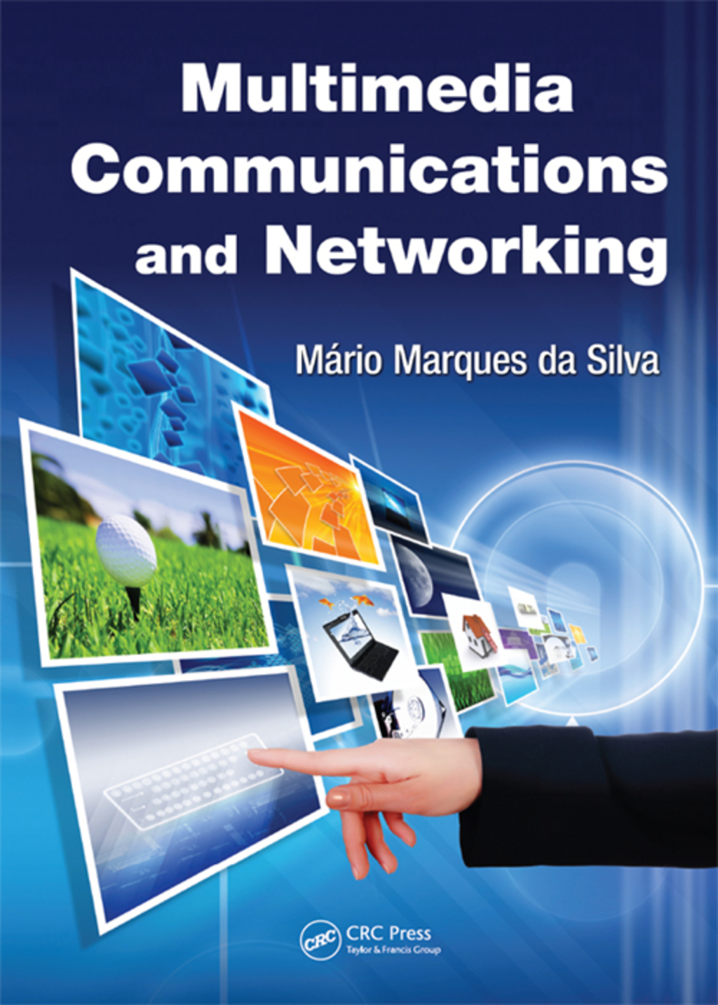 Multimedia Communications and Networking 1st Edition â€“ PDF/EPUB Version Downloadable