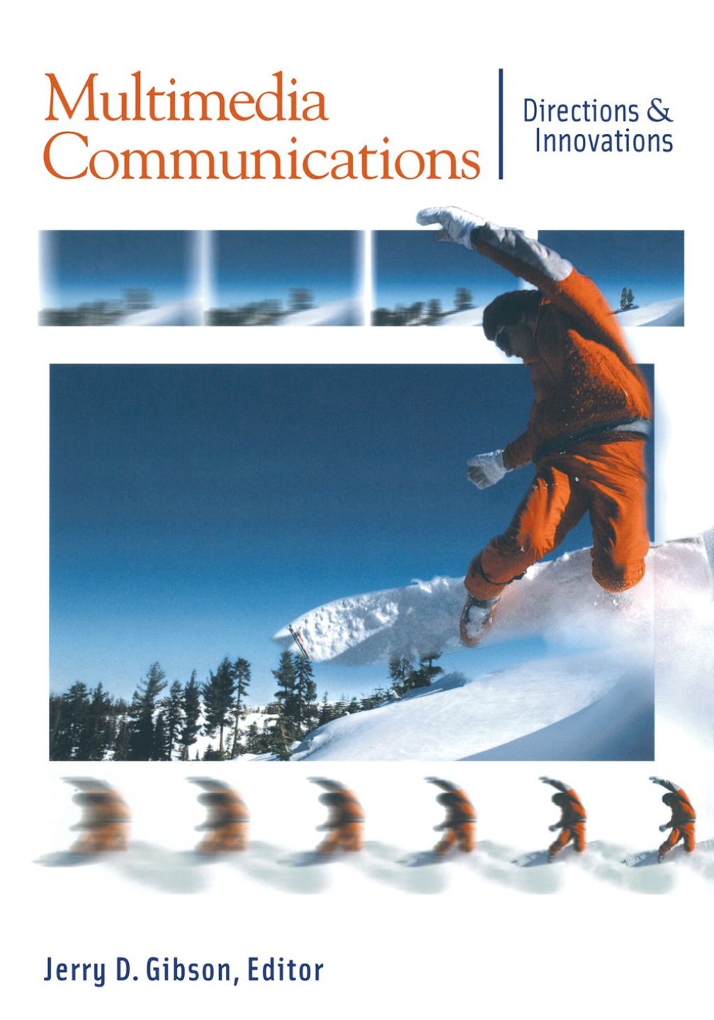 Multimedia Communications: Directions and Innovations  â€“ PDF/EPUB Version Downloadable