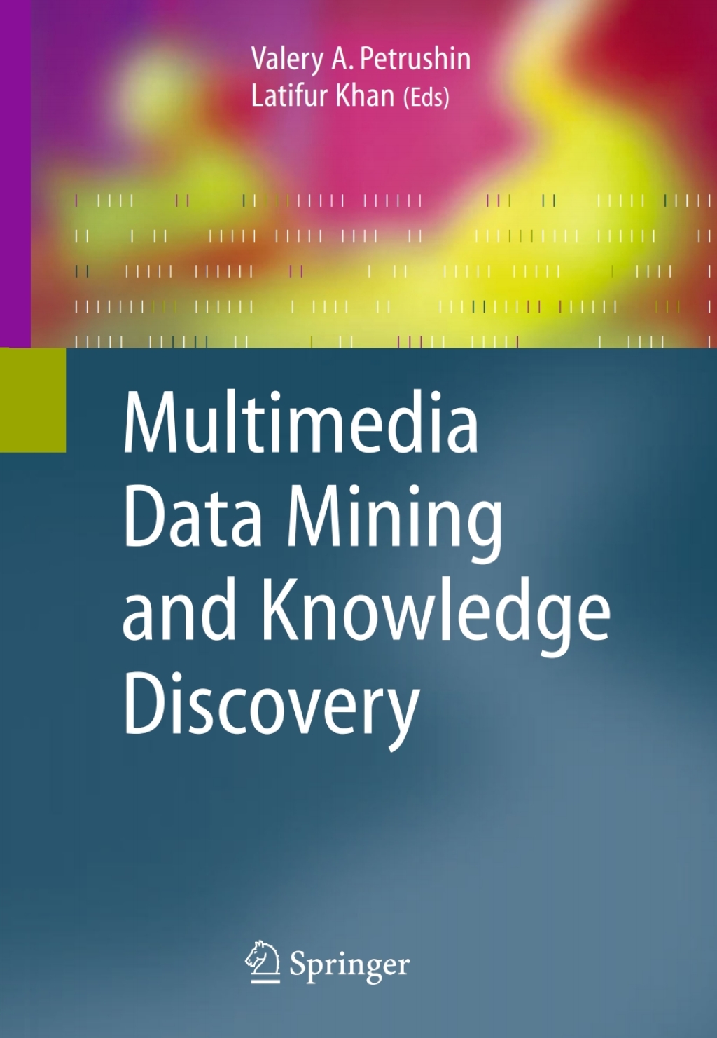 Multimedia Data Mining and Knowledge Discovery 1st Edition â€“ PDF/EPUB Version Downloadable