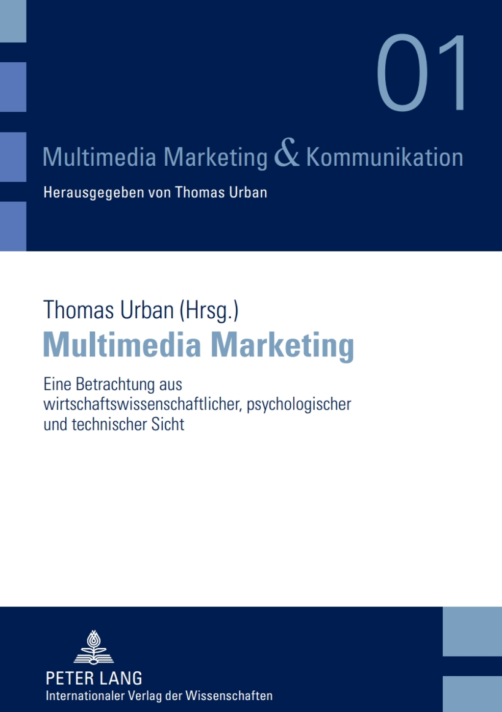 Multimedia Marketing Eine Betrachtung aus wirtschaftswissenschaftlicher, psychologischer und technischer Sicht 1st Edition â€“ PDF/EPUB Version Downloadable