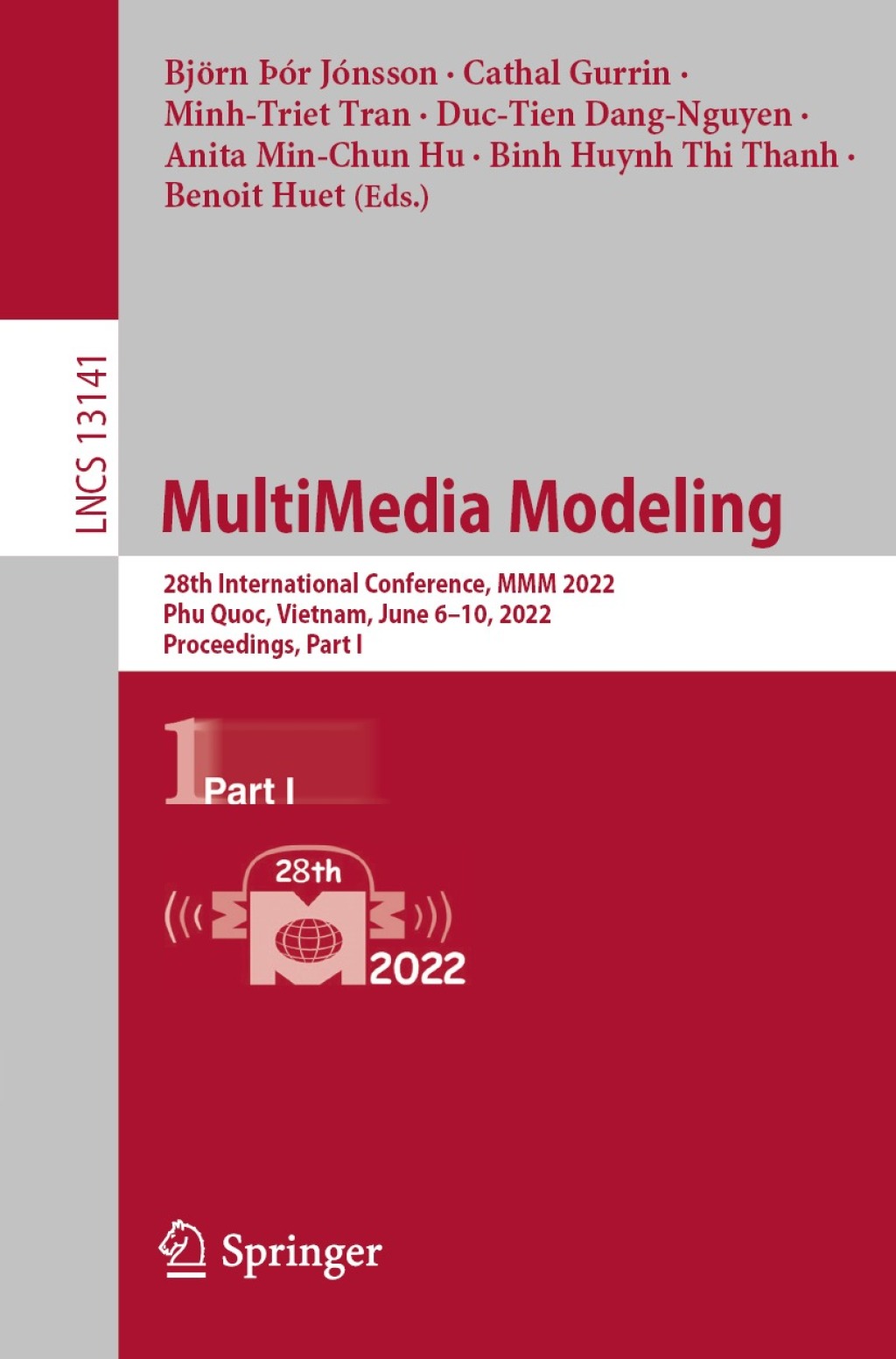 MultiMedia Modeling 28th International Conference, MMM 2022, Phu Quoc, Vietnam, June 6â€“10, 2022, Proceedings, Part I  â€“ PDF/EPUB Version Downloadable