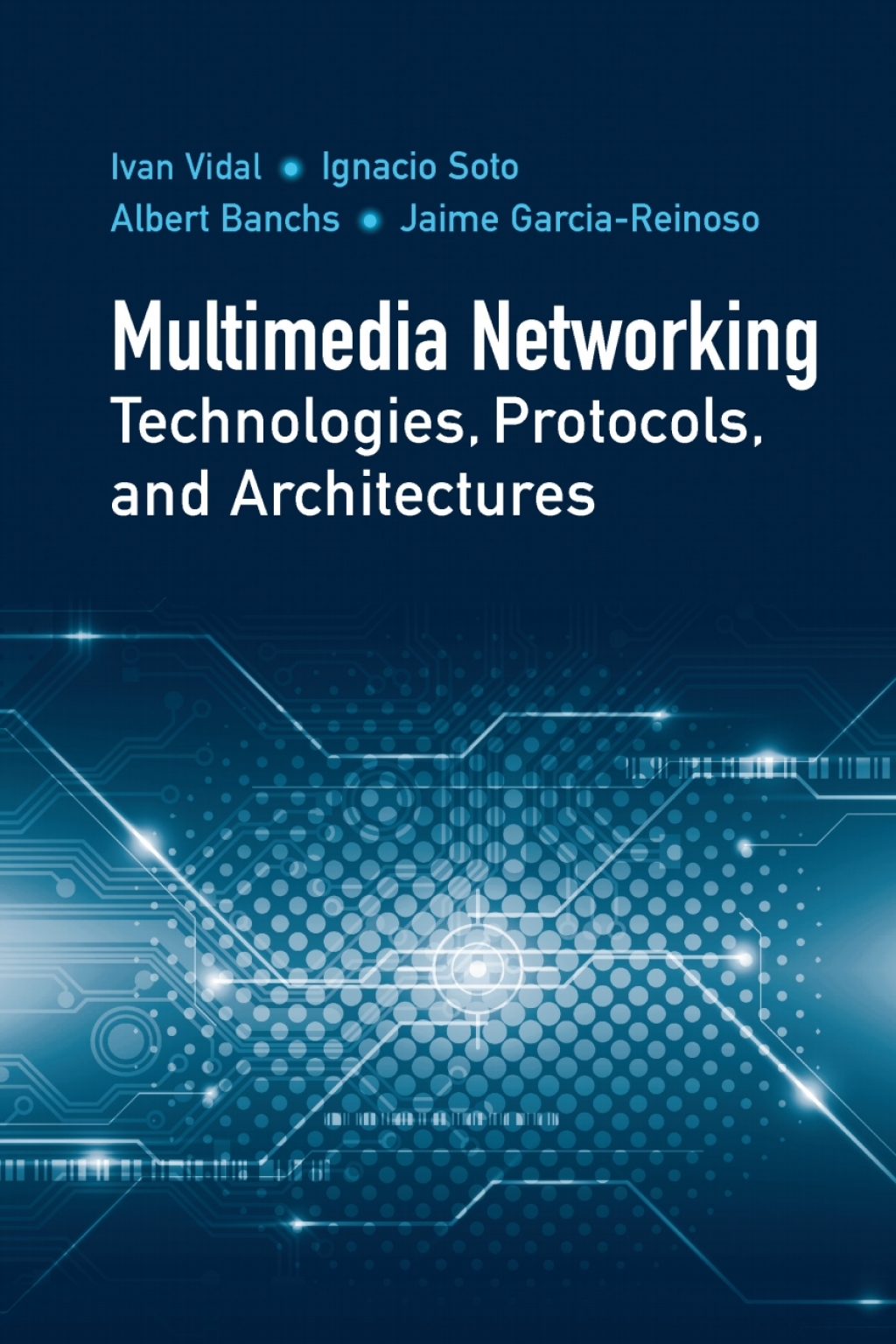Multimedia Networking Technologies, Protocols, and Architectures 1st Edition â€“ PDF/EPUB Version Downloadable