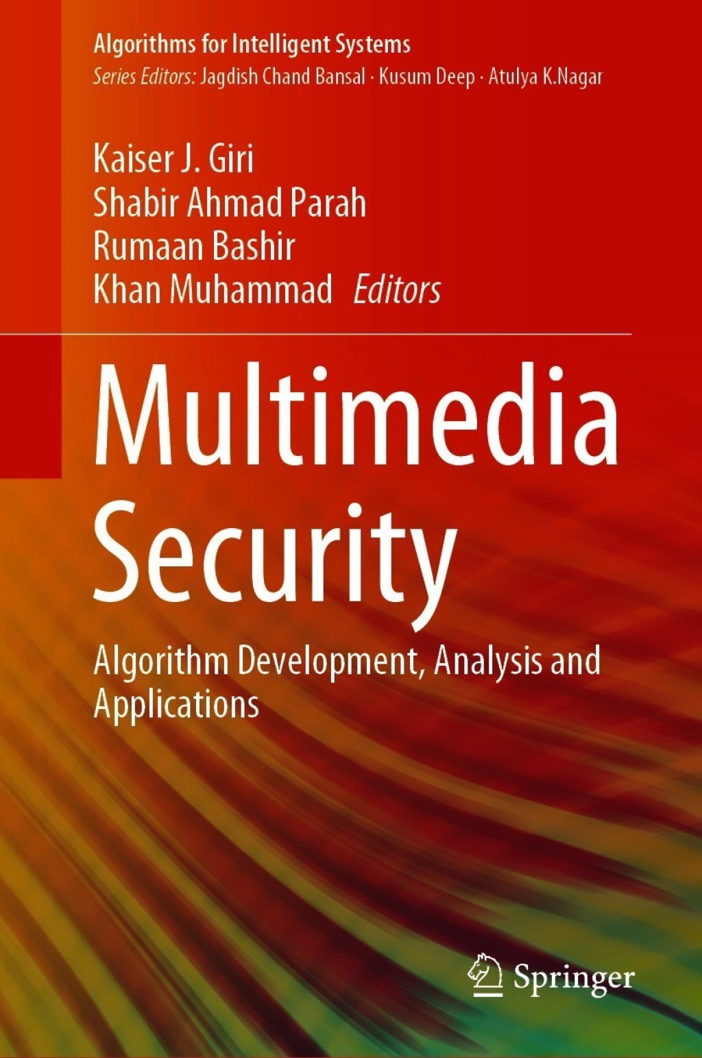 Multimedia Security Algorithm Development, Analysis and Applications  â€“ PDF/EPUB Version Downloadable