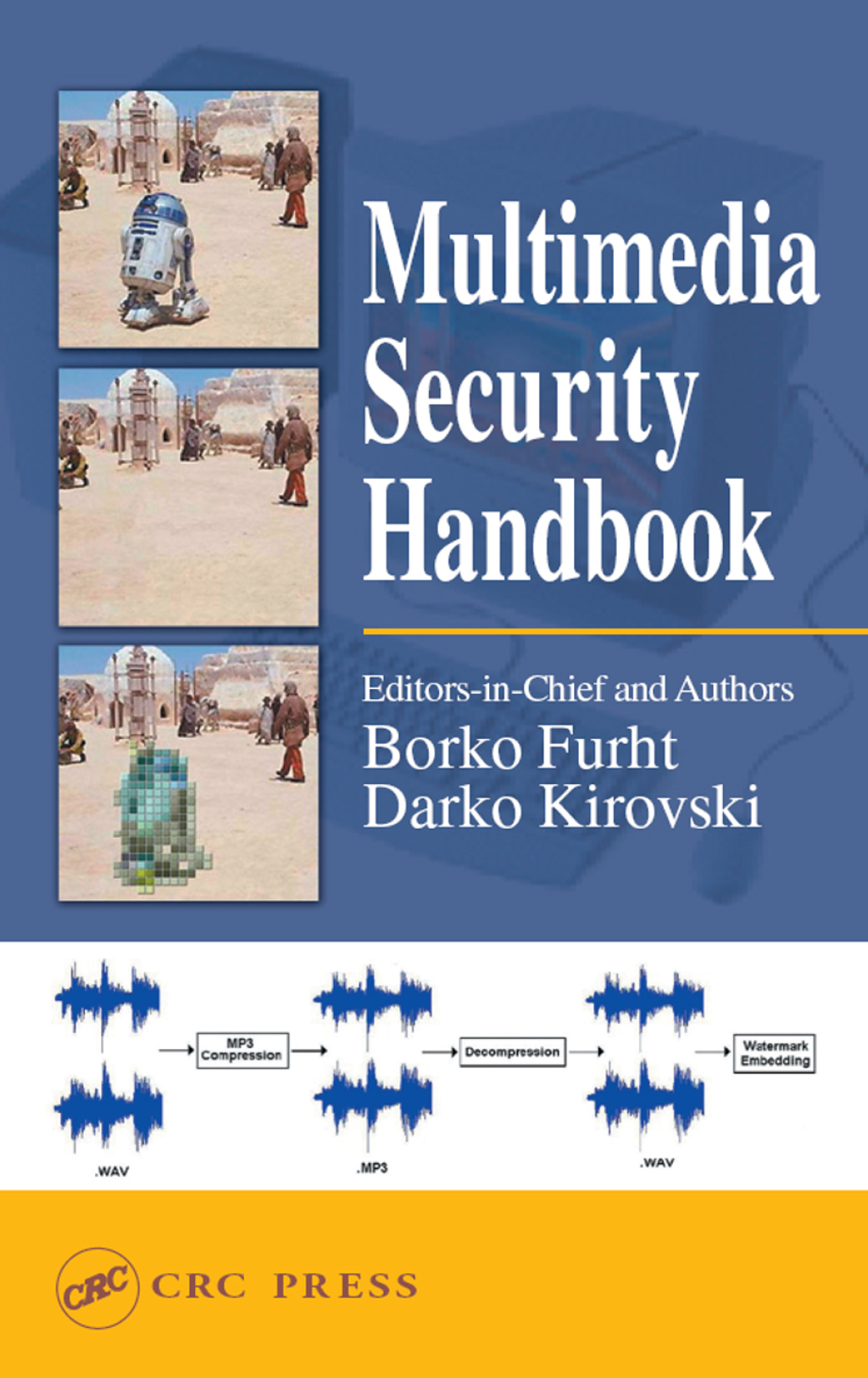 Multimedia Security Handbook 1st Edition â€“ PDF/EPUB Version Downloadable
