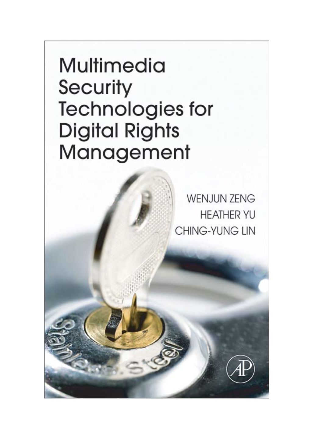 Multimedia Security Technologies for Digital Rights Management  â€“ PDF/EPUB Version Downloadable