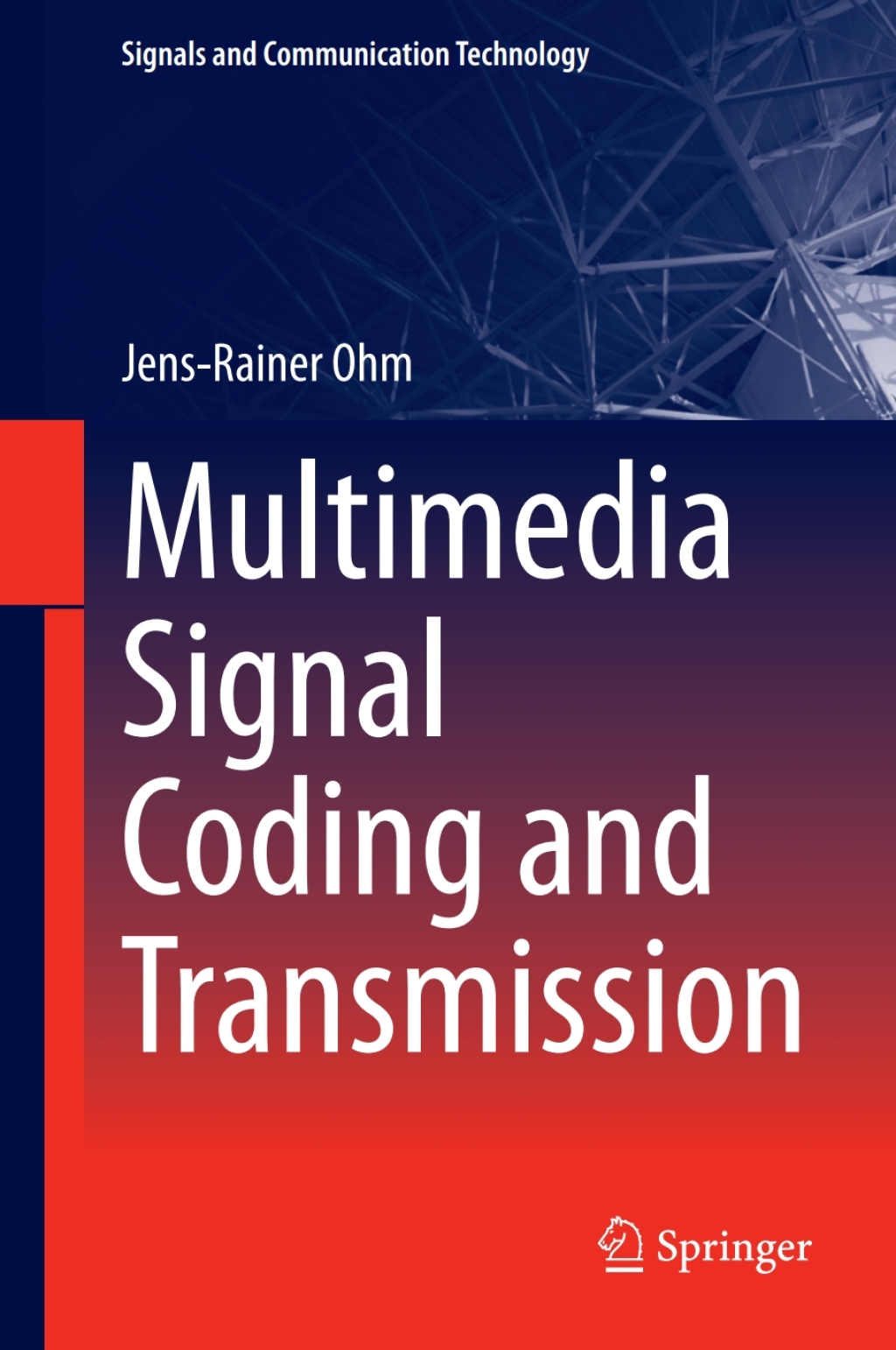 Multimedia Signal Coding and Transmission  â€“ PDF/EPUB Version Downloadable