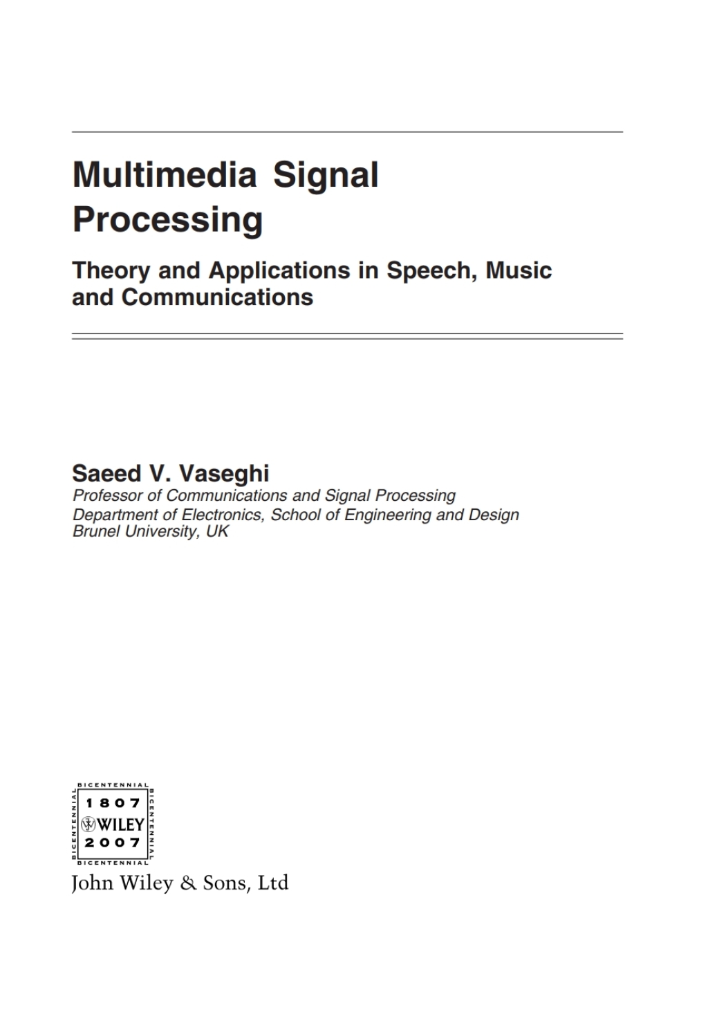 Multimedia Signal Processing Theory and Applications in Speech, Music and Communications 1st Edition â€“ PDF/EPUB Version Downloadable