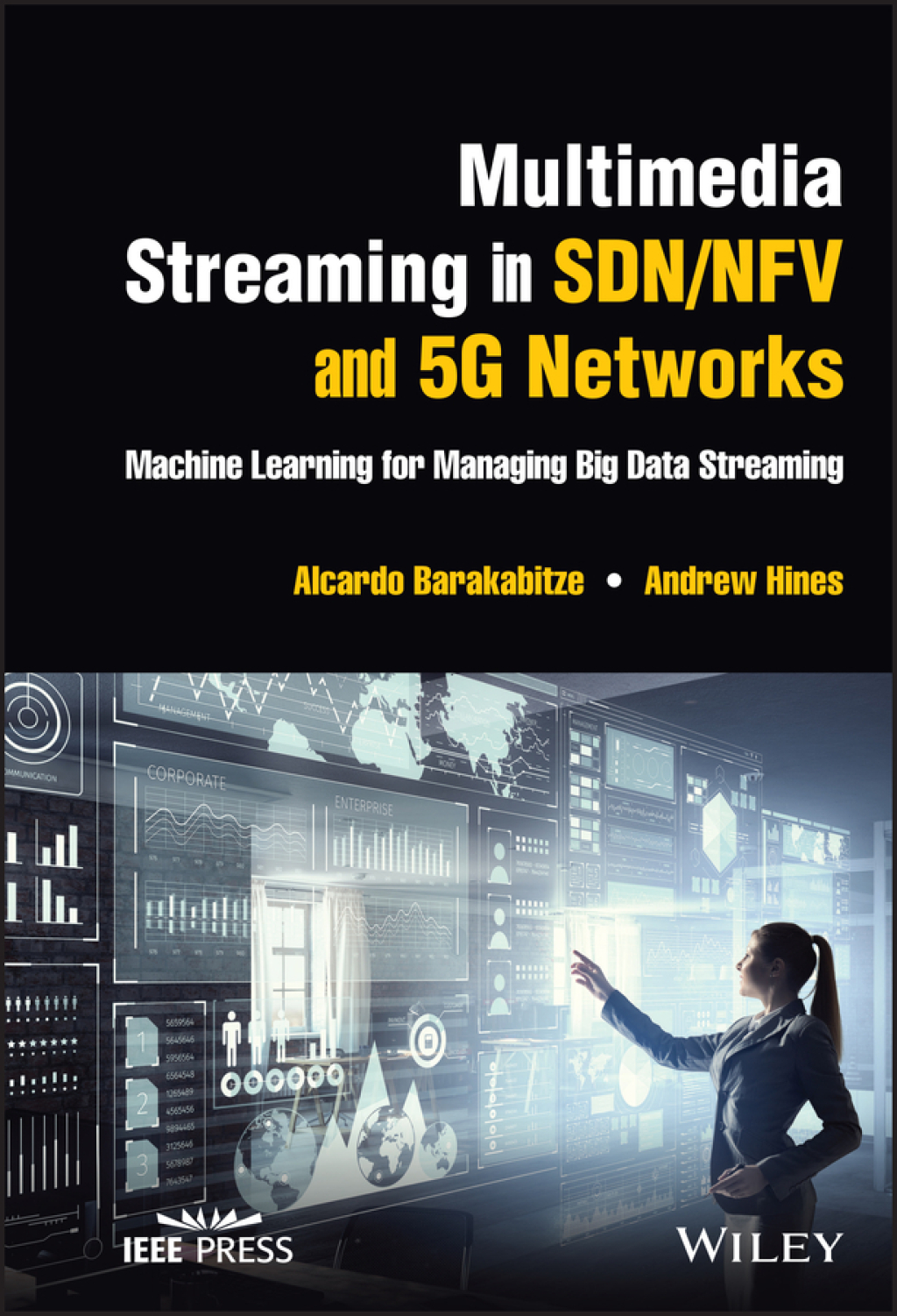 Multimedia Streaming in SDN/NFV and 5G Networks Machine Learning for Managing Big Data Streaming 1st Edition â€“ PDF/EPUB Version Downloadable