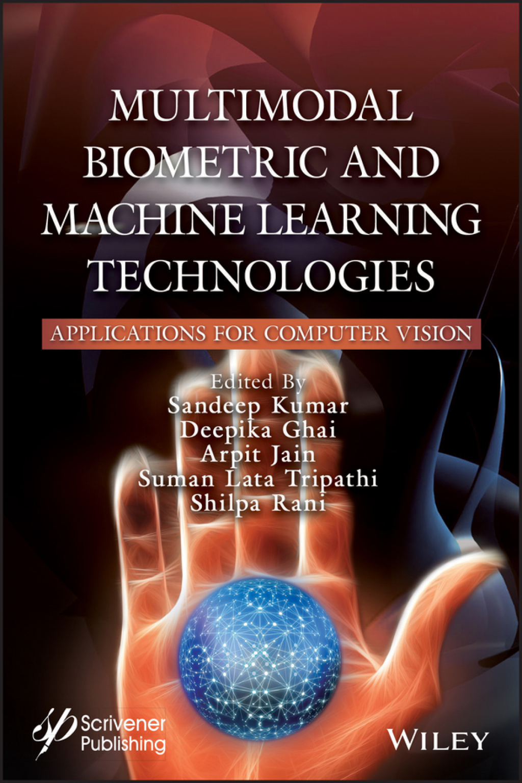 Multimodal Biometric and Machine Learning Technologies Applications for Computer Vision 1st Edition â€“ PDF/EPUB Version Downloadable