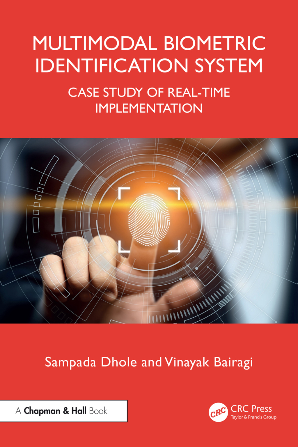 Multimodal Biometric Identification System Case Study of Real-Time Implementation 1st Edition â€“ PDF/EPUB Version Downloadable