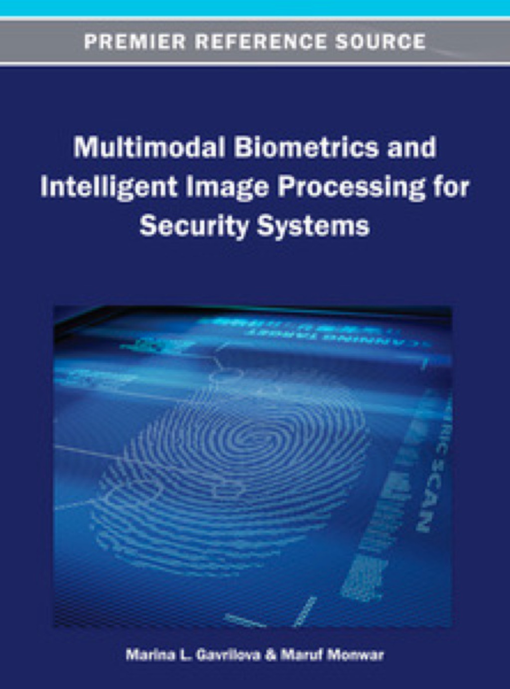 Multimodal Biometrics and Intelligent Image Processing for Security Systems  â€“ PDF/EPUB Version Downloadable