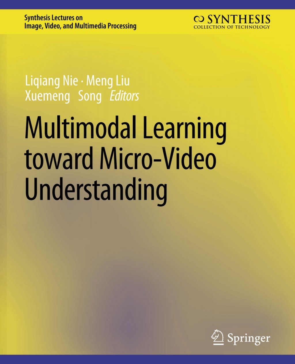 Multimodal Learning toward Micro-Video Understanding  â€“ PDF/EPUB Version Downloadable