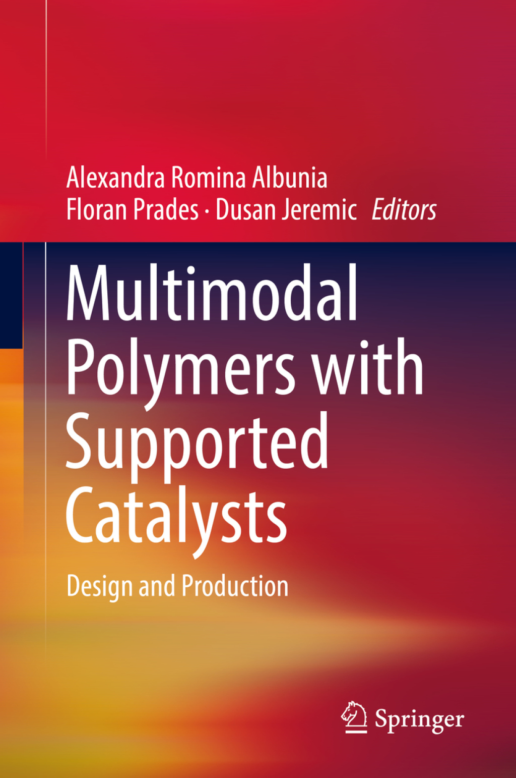 Multimodal Polymers with Supported Catalysts Design and Production  â€“ PDF/EPUB Version Downloadable