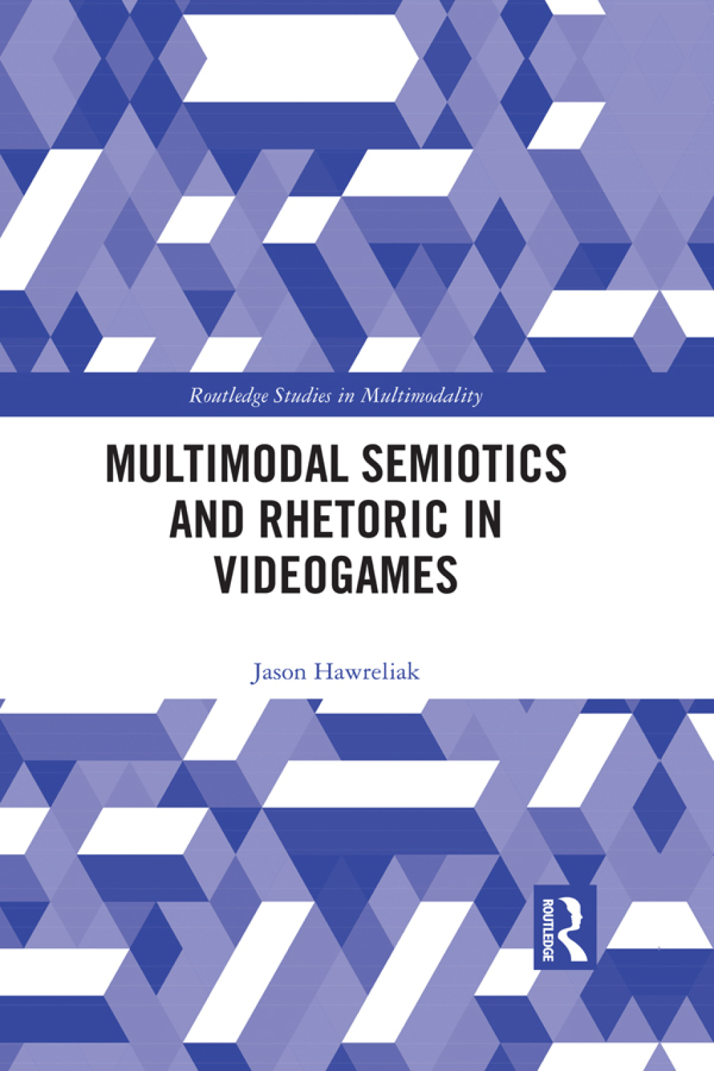 Multimodal Semiotics and Rhetoric in Videogames 1st Edition â€“ PDF/EPUB Version Downloadable