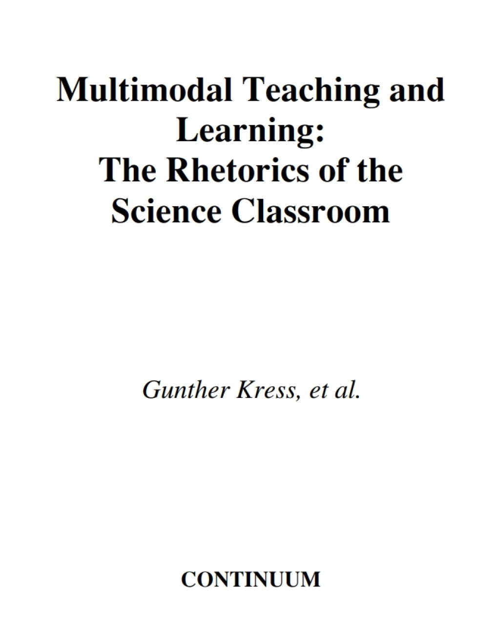 Multimodal Teaching and Learning The Rhetorics of the Science Classroom 1st Edition â€“ PDF/EPUB Version Downloadable