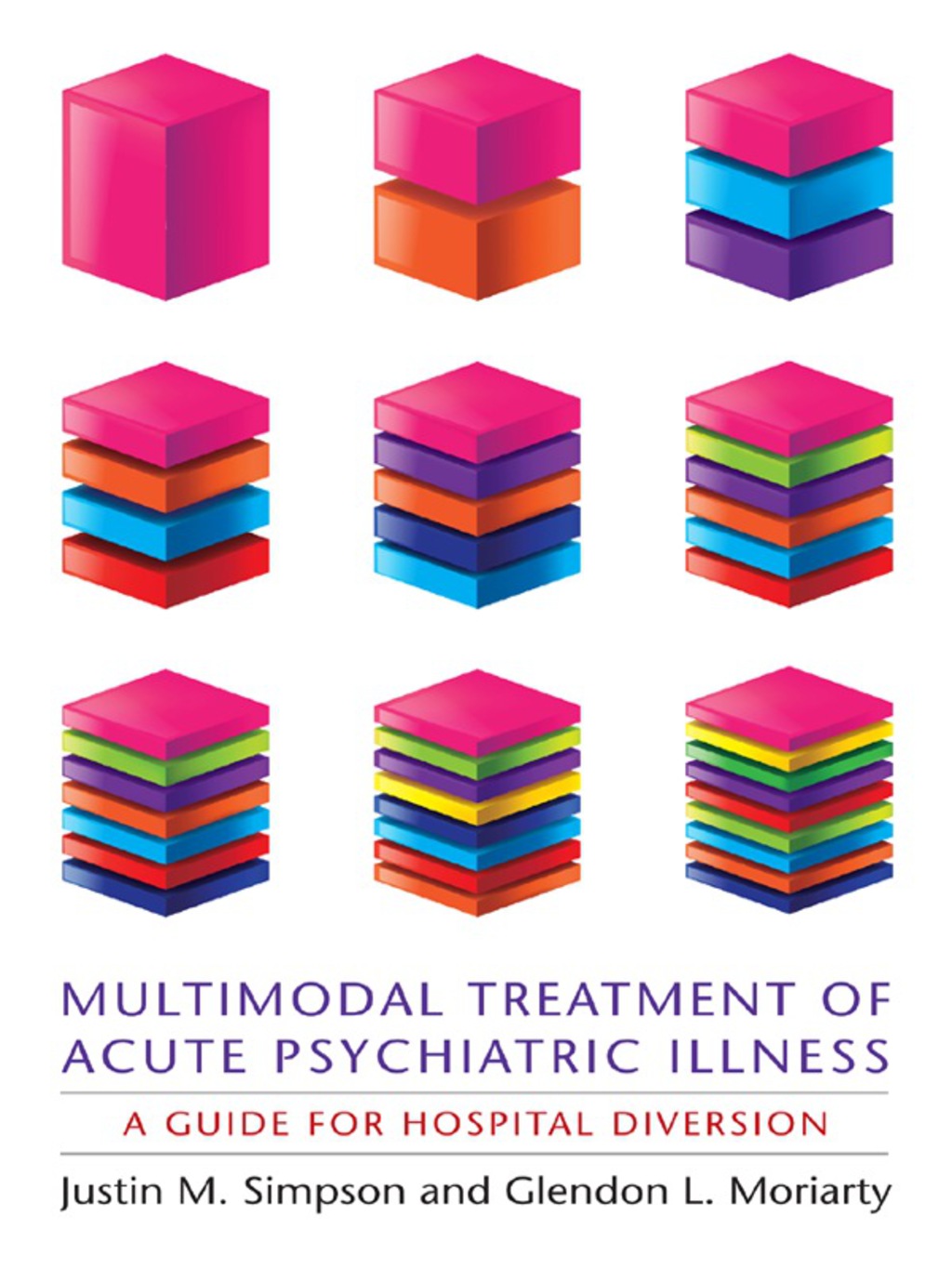 Multimodal Treatment of Acute Psychiatric Illness A Guide for Hospital Diversion  â€“ PDF/EPUB Version Downloadable