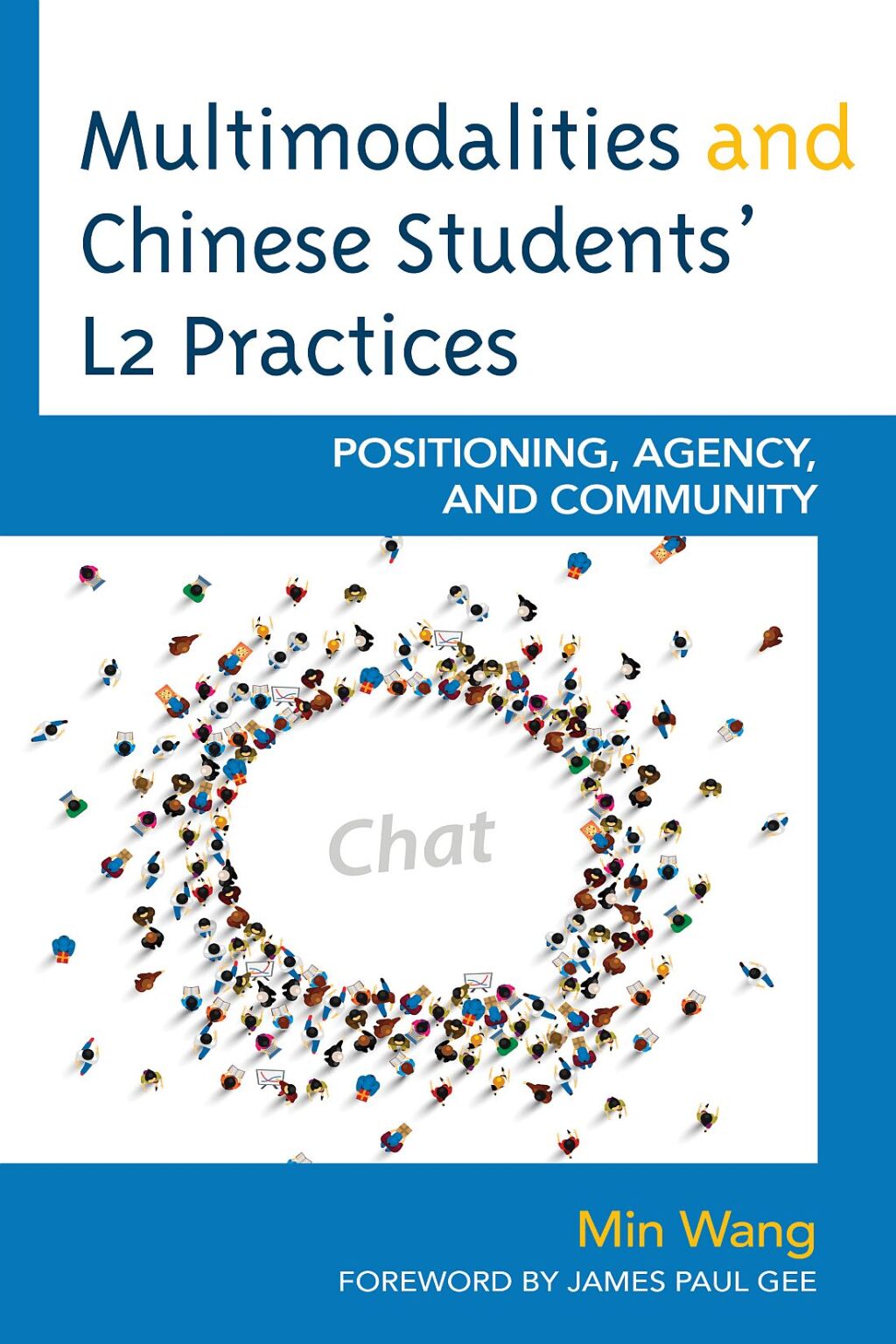 Multimodalities and Chinese Studentsâ€™ L2 Practices Positioning, Agency, and Community 1st Edition â€“ PDF/EPUB Version Downloadable