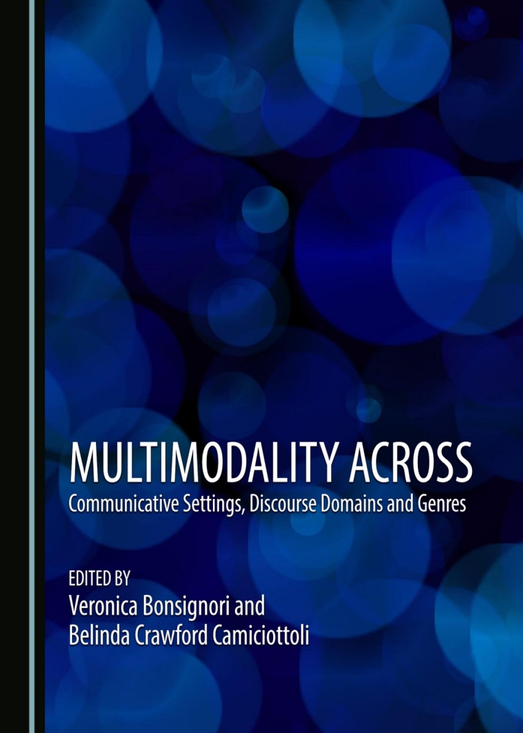 Multimodality across Communicative Settings, Discourse Domains and Genres 1st Edition â€“ PDF/EPUB Version Downloadable