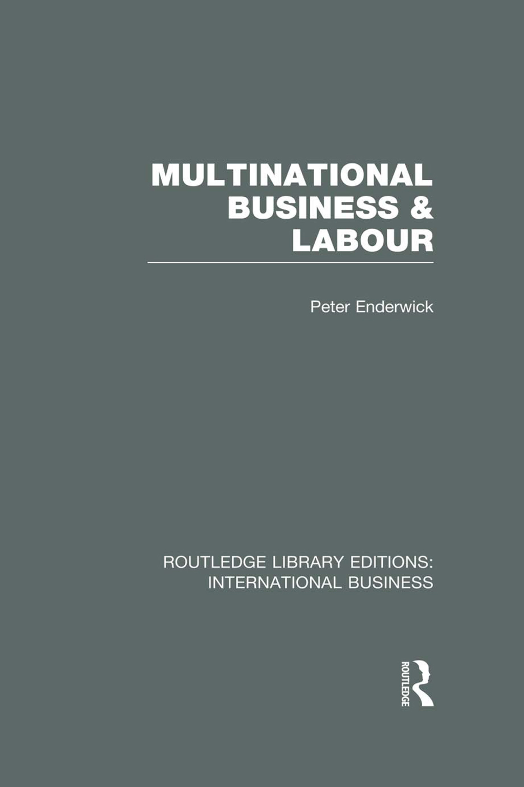 Multinational Business and Labour (RLE International Business) 1st Edition â€“ PDF/EPUB Version Downloadable