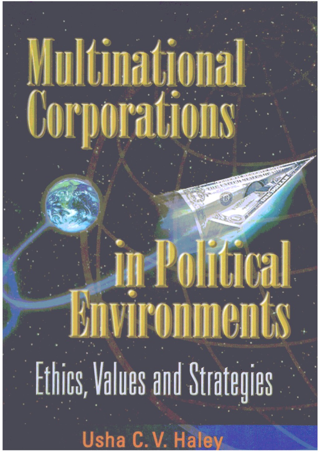 MULTINATIONAL CORP IN POLITICAL ENVIRON Ethics, Values and Strategies  â€“ PDF/EPUB Version Downloadable