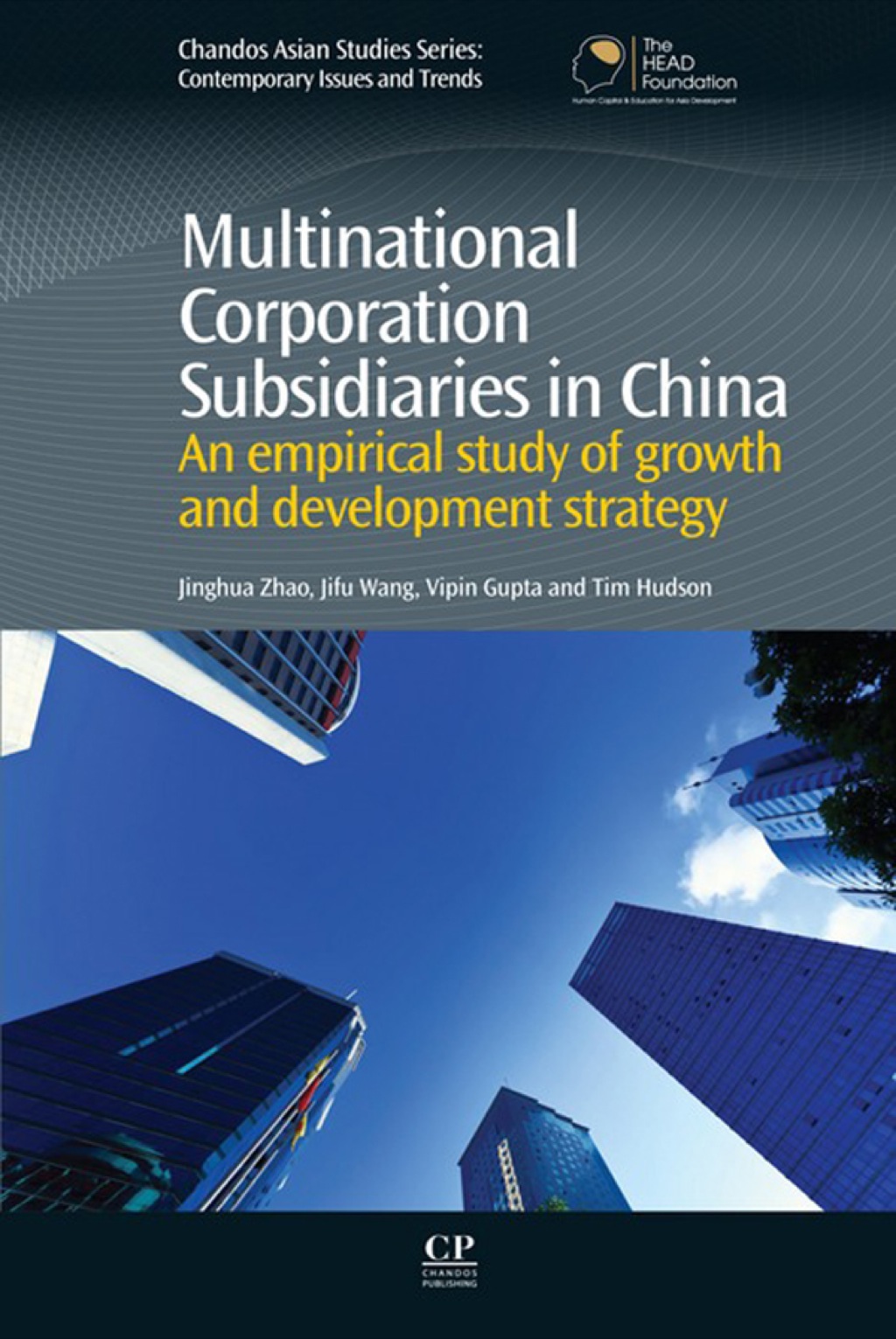 Multinational Corporation Subsidiaries in China: An Empirical Study of Growth and Development Strategy – PDF/EPUB Version Downloadable