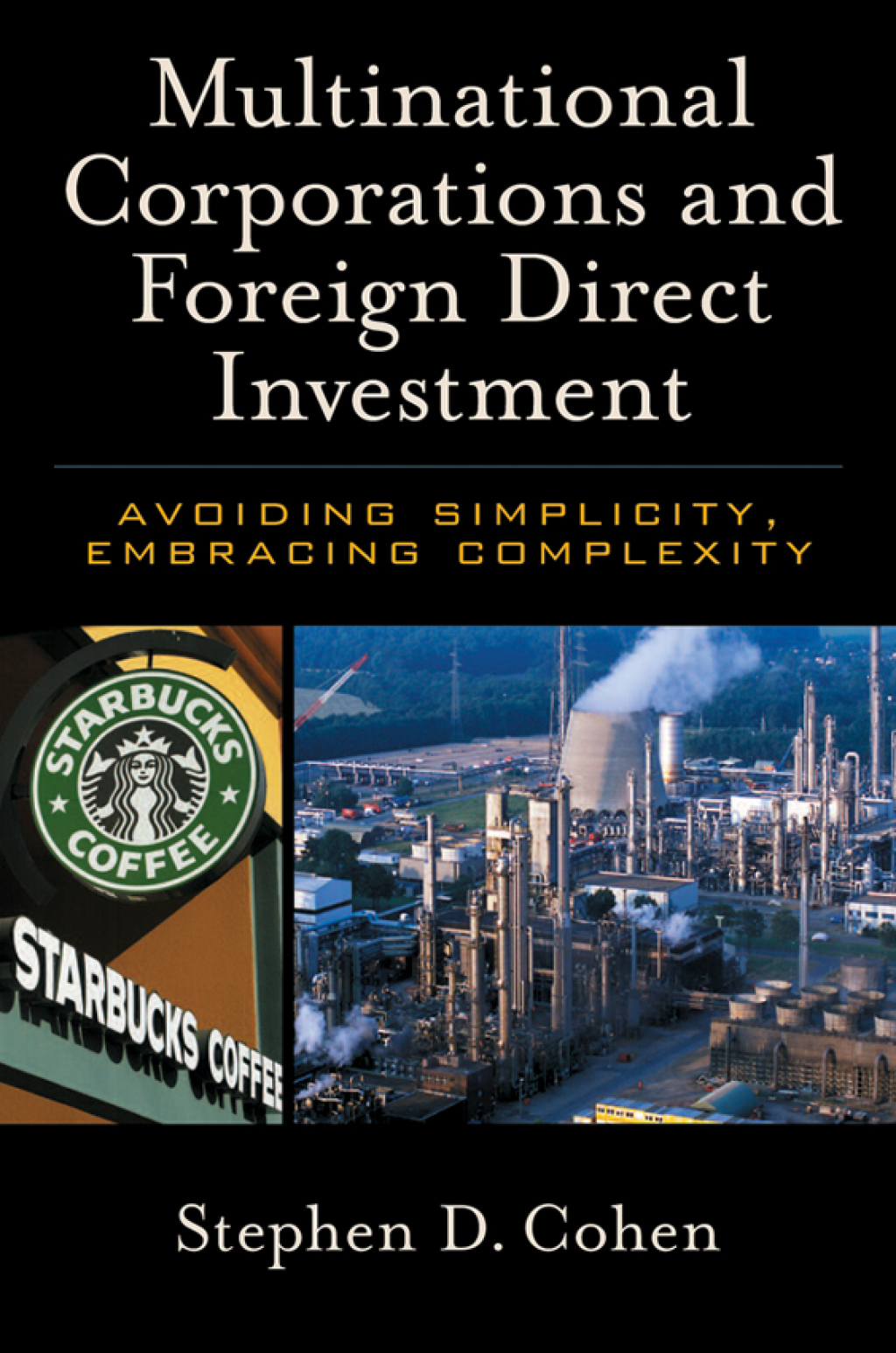 Multinational Corporations and Foreign Direct Investment Avoiding Simplicity, Embracing Complexity  â€“ PDF/EPUB Version Downloadable