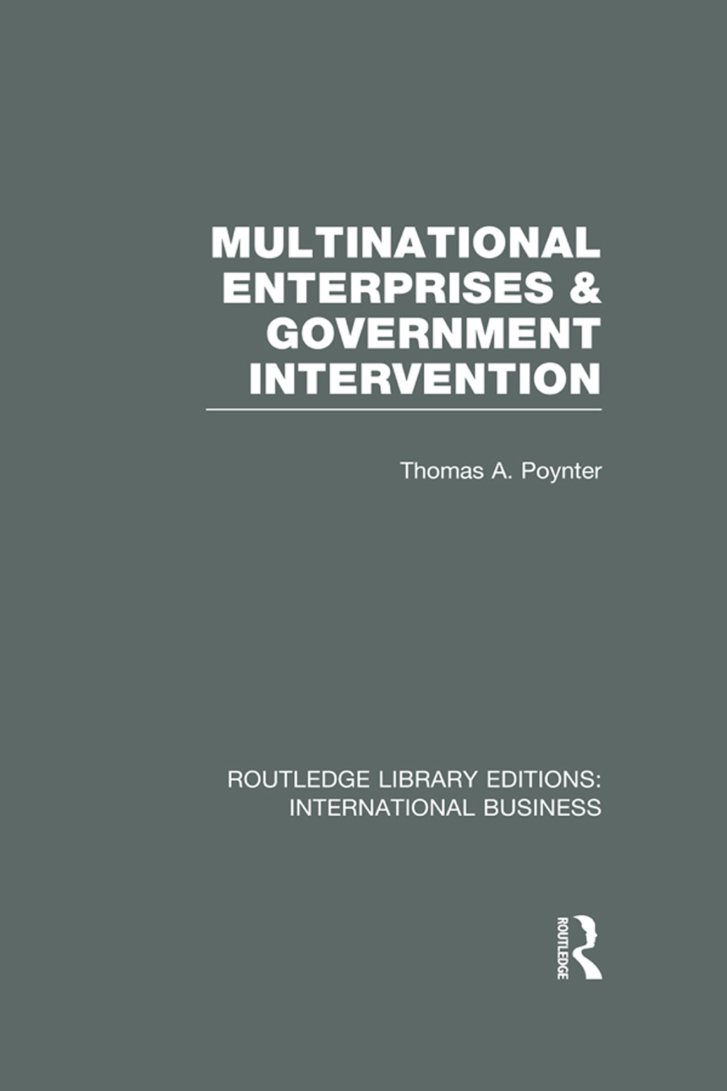 Multinational Enterprises and Government Intervention (RLE International Business) 1st Edition â€“ PDF/EPUB Version Downloadable