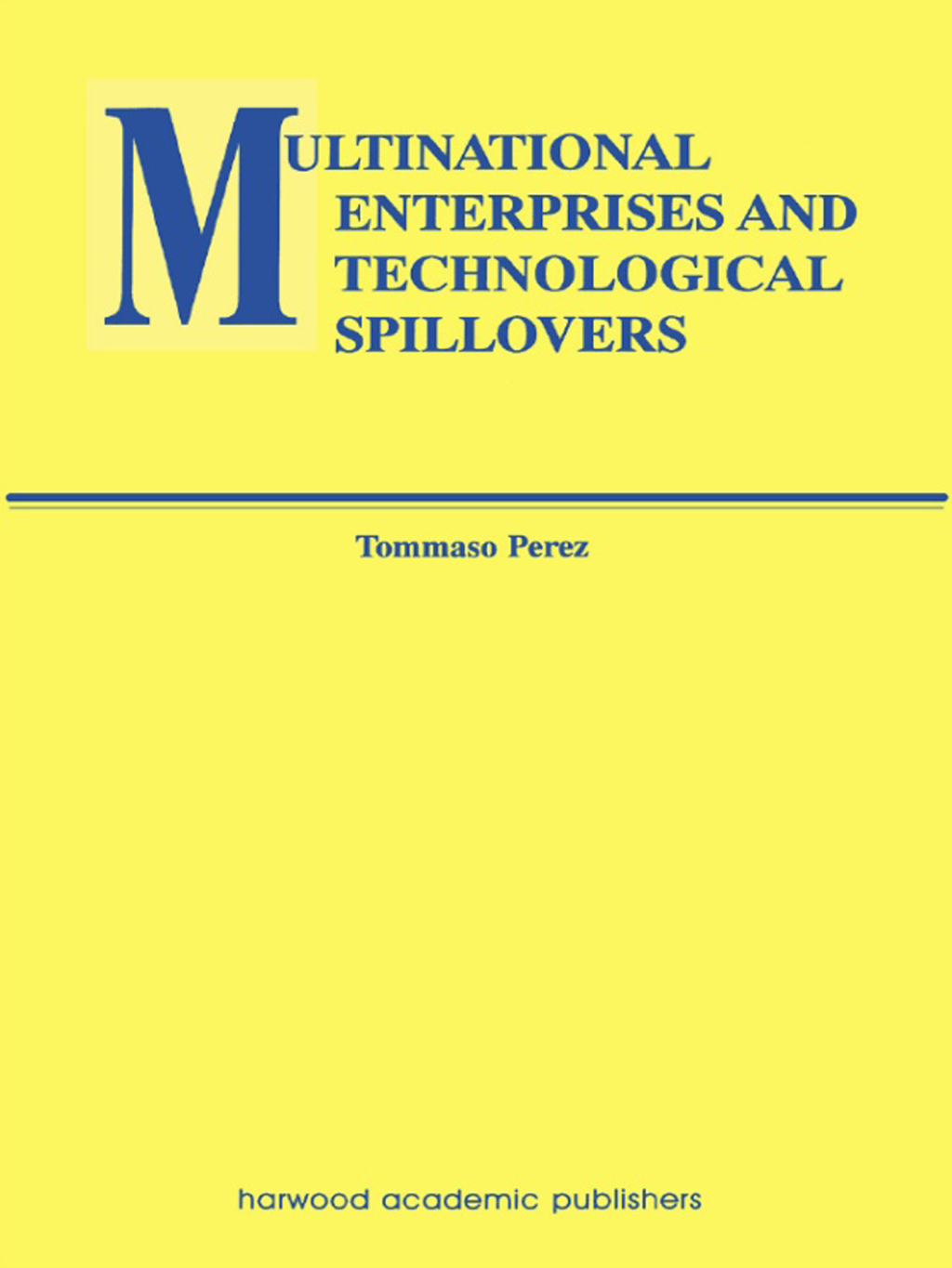 Multinational Enterprises and Technological Spillovers 1st Edition â€“ PDF/EPUB Version Downloadable