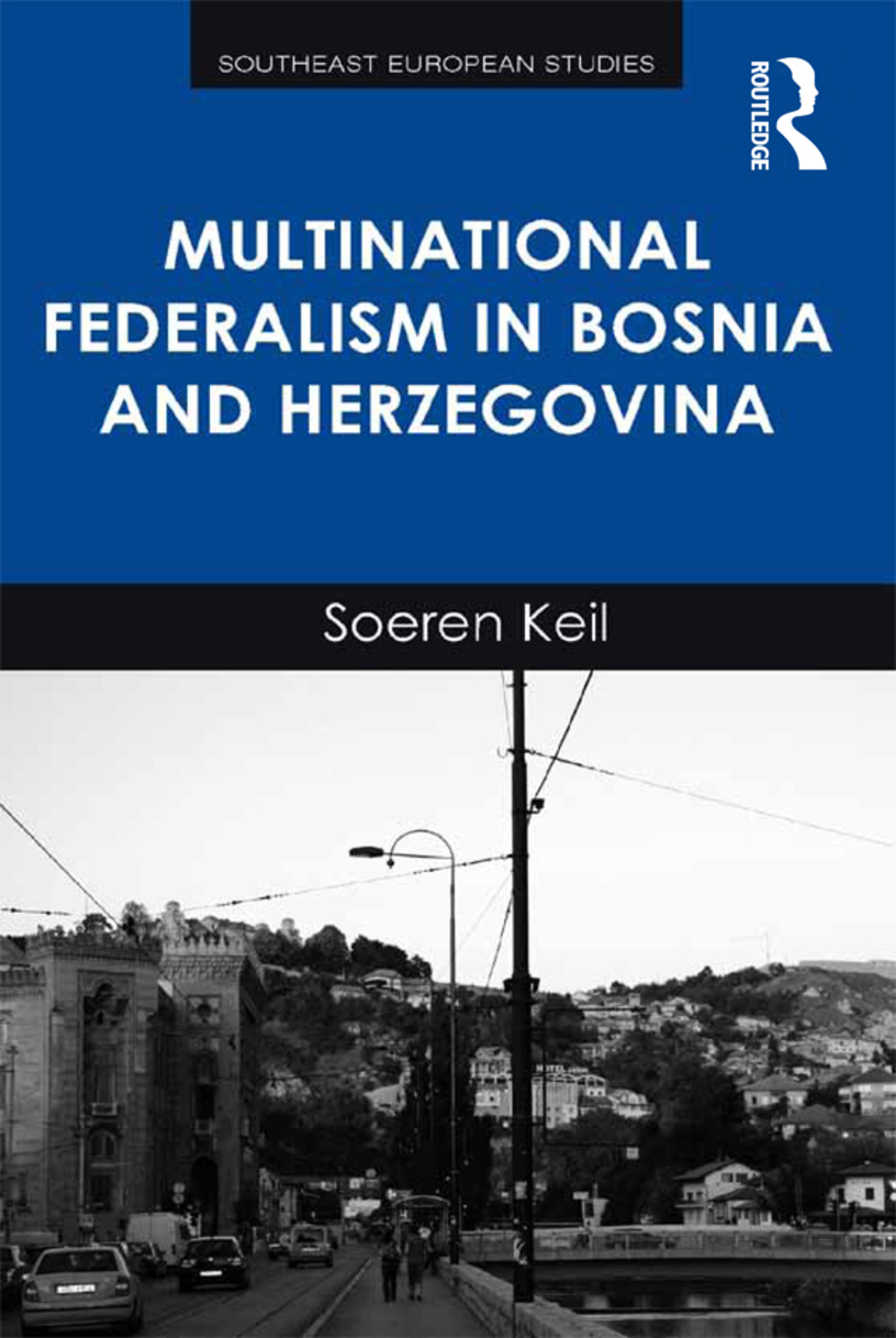 Multinational Federalism in Bosnia and Herzegovina 1st Edition â€“ PDF/EPUB Version Downloadable