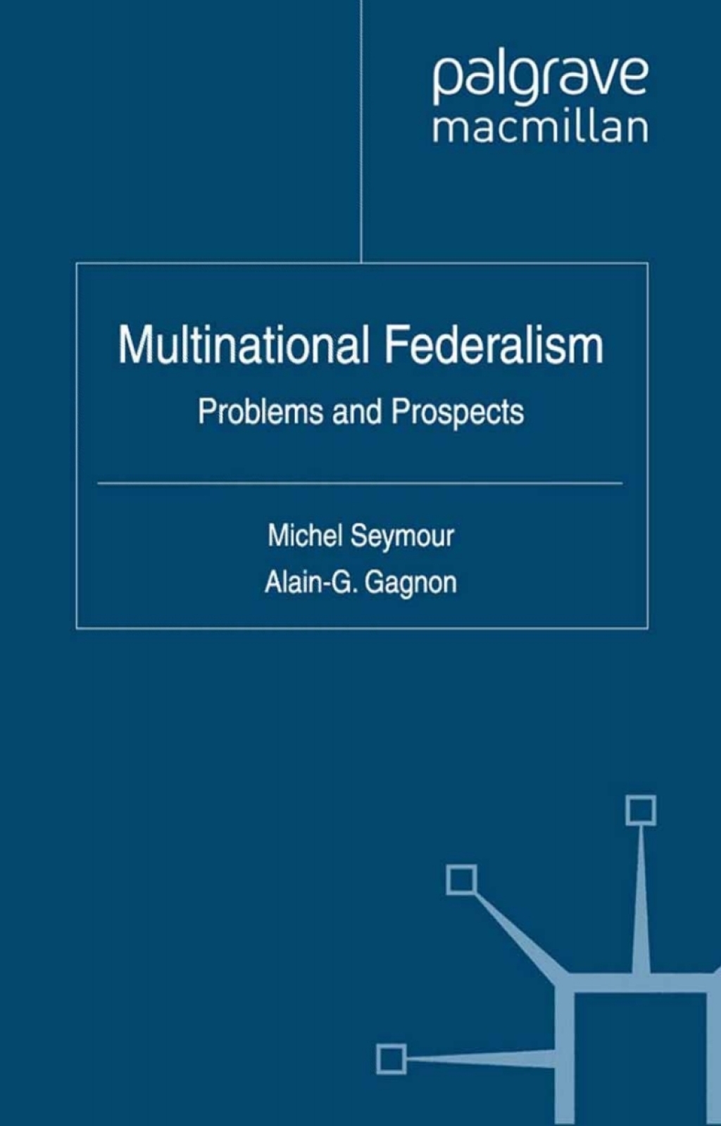 Multinational Federalism Problems and Prospects  â€“ PDF/EPUB Version Downloadable