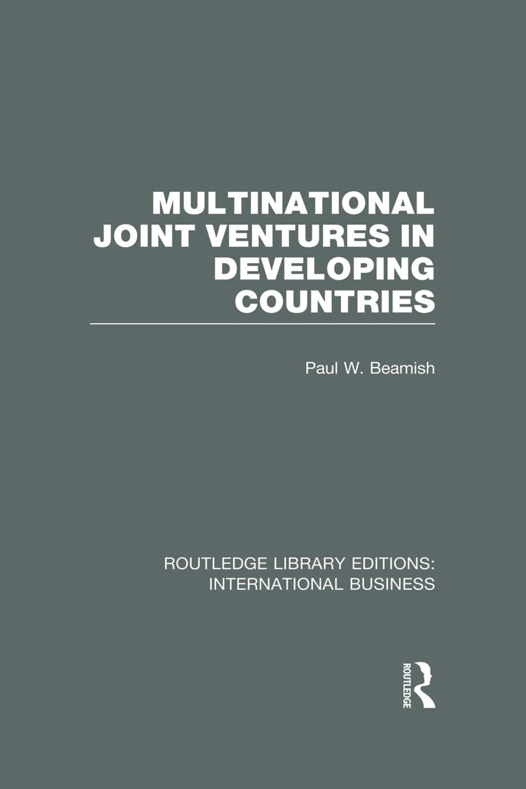 Multinational Joint Ventures in Developing Countries (RLE International Business) 1st Edition â€“ PDF/EPUB Version Downloadable