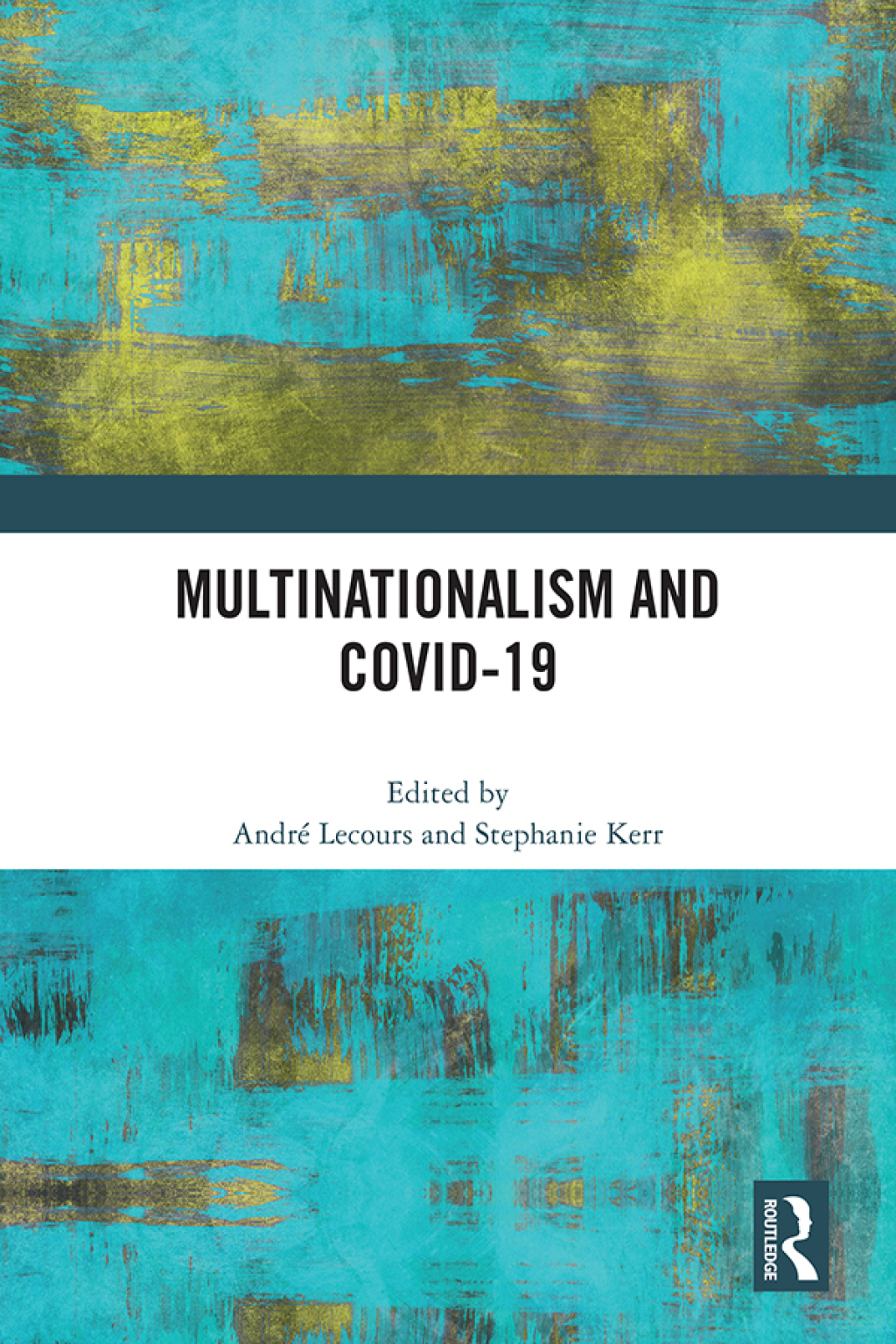 Multinationalism and Covid-19 1st Edition â€“ PDF/EPUB Version Downloadable