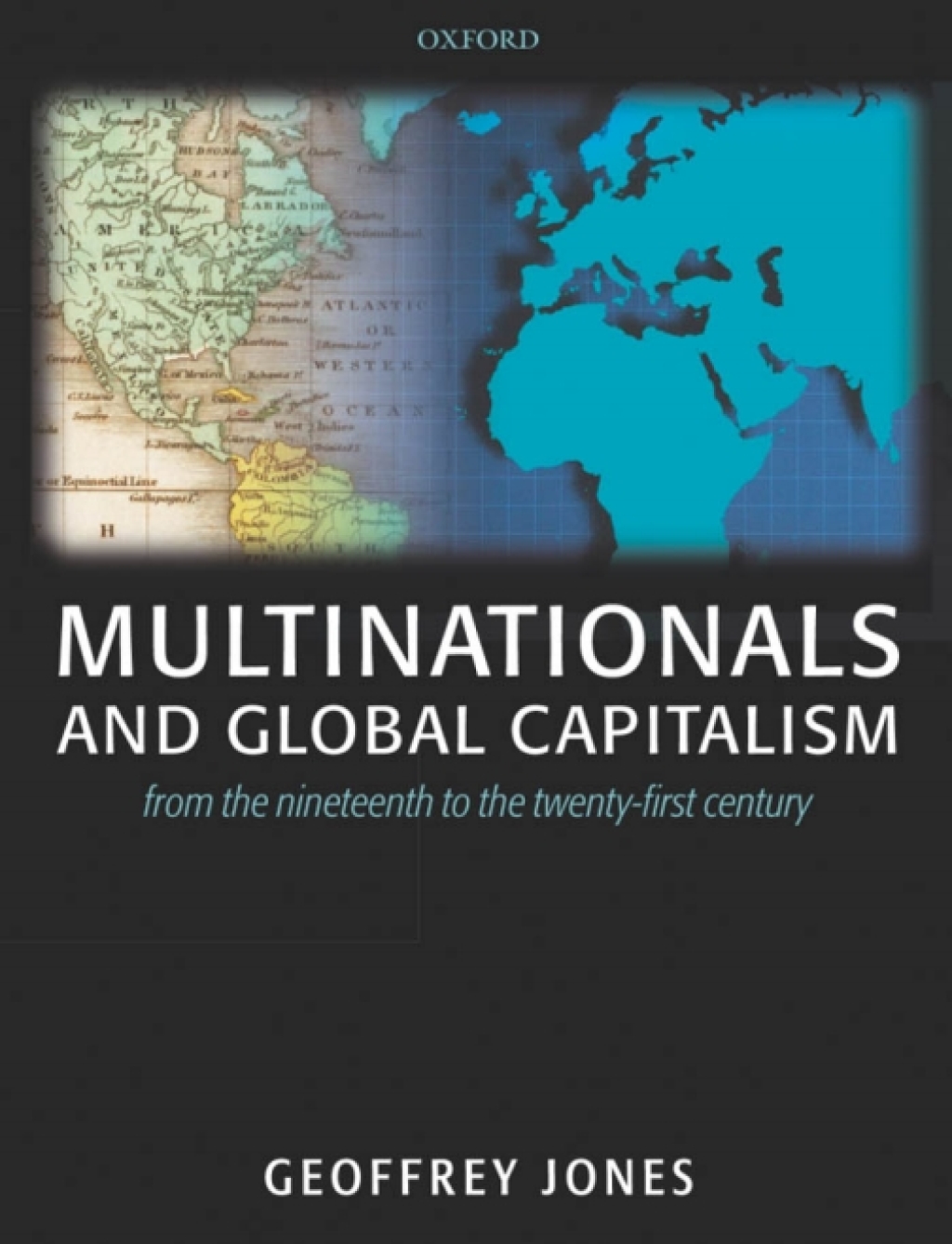 Multinationals and Global Capitalism From the Nineteenth to the Twenty First Century  â€“ PDF/EPUB Version Downloadable