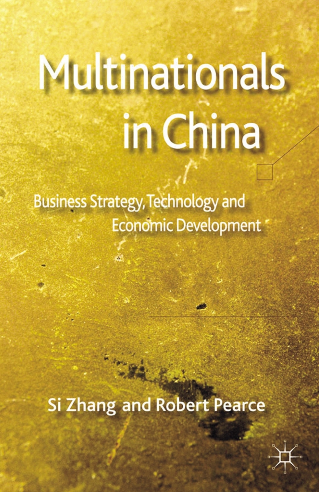 Multinationals in China Business Strategy, Technology and Economic Development  â€“ PDF/EPUB Version Downloadable