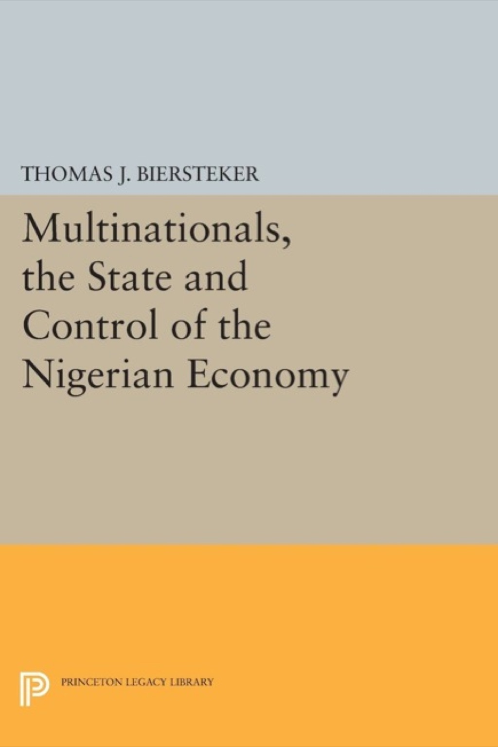 Multinationals, the State and Control of the Nigerian Economy  â€“ PDF/EPUB Version Downloadable