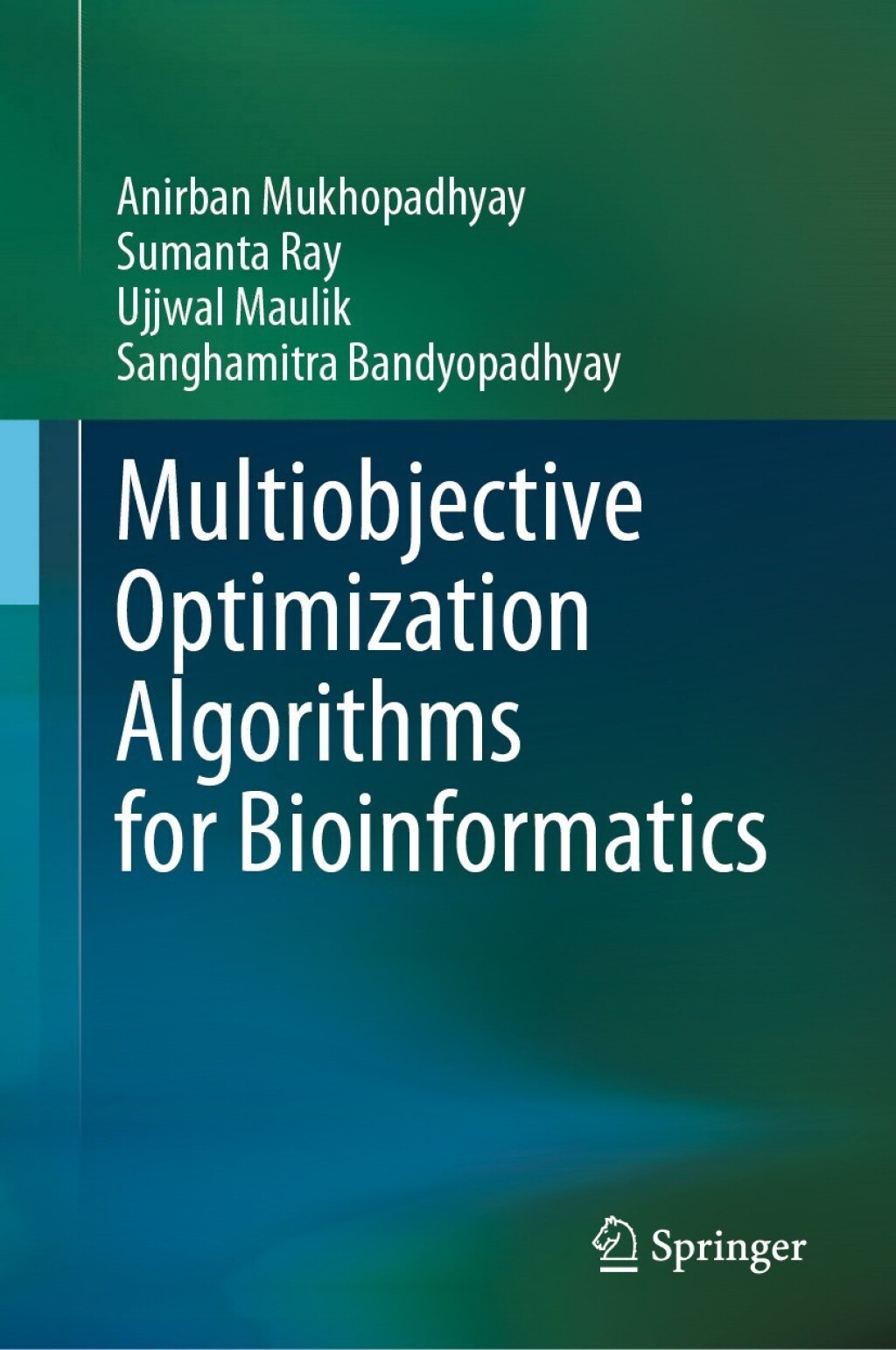 Multiobjective Optimization Algorithms for Bioinformatics  â€“ PDF/EPUB Version Downloadable
