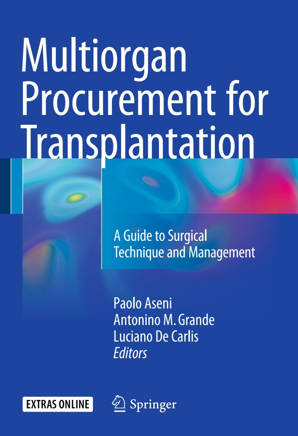 Multiorgan Procurement for Transplantation A Guide to Surgical Technique and Management  â€“ PDF/EPUB Version Downloadable