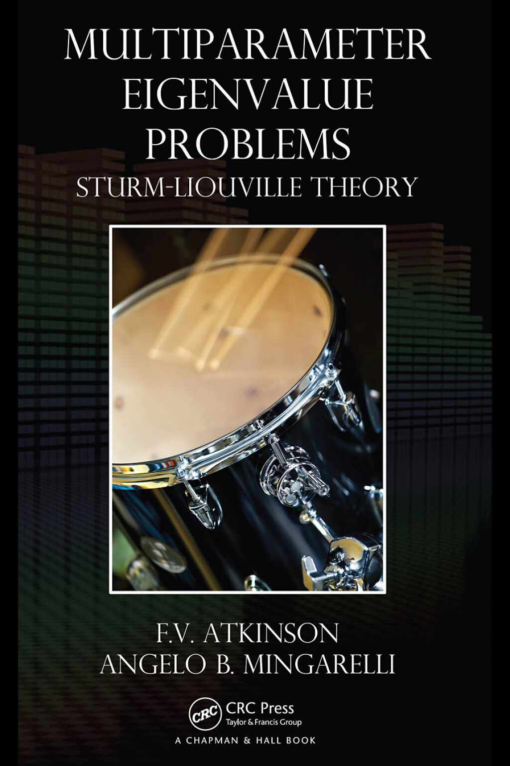 Multiparameter Eigenvalue Problems Sturm-Liouville Theory 1st Edition â€“ PDF/EPUB Version Downloadable