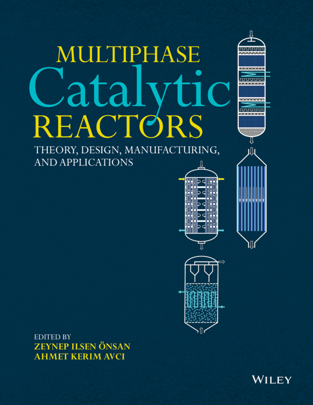 Multiphase Catalytic Reactors: Theory, Design, Manufacturing, and Applications Theory, Design, Manufacturing, and Applications 1st Edition â€“ PDF/EPUB Version Downloadable