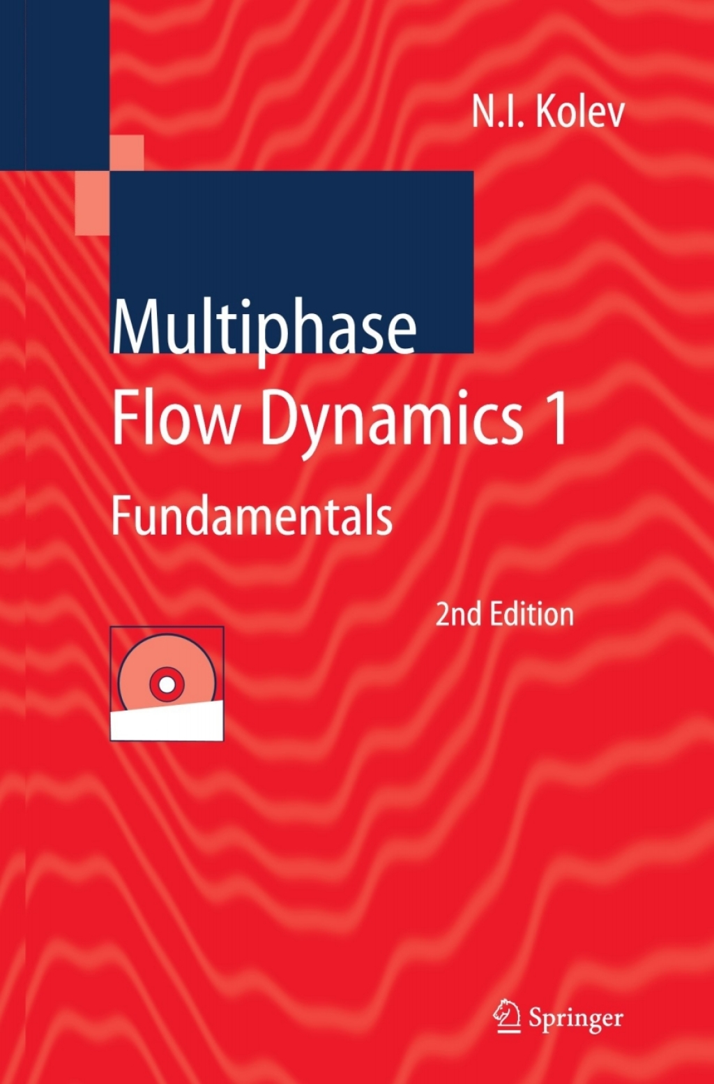 Multiphase Flow Dynamics 1 Fundamentals 2nd Edition â€“ PDF/EPUB Version Downloadable