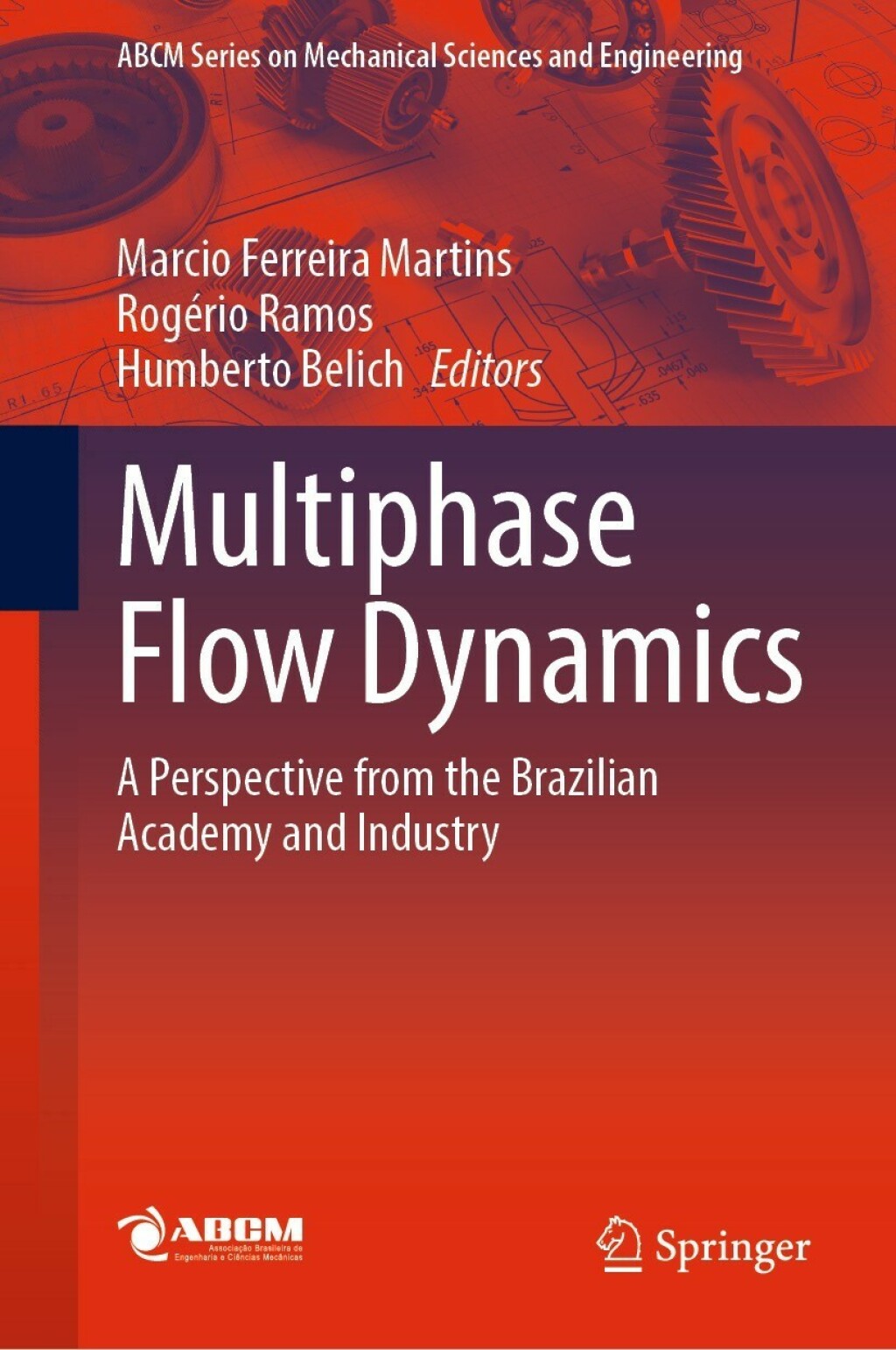 Multiphase Flow Dynamics A Perspective from the Brazilian Academy and Industry  â€“ PDF/EPUB Version Downloadable