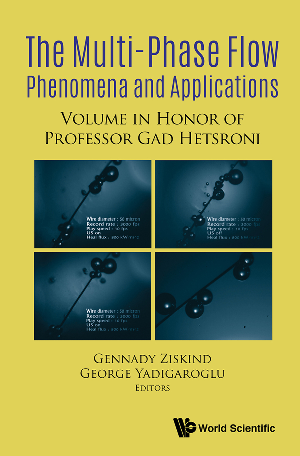 Multiphase Flow Phenomena and Applications: Memorial Volume in Honor of Gad Hetsroni  â€“ PDF/EPUB Version Downloadable