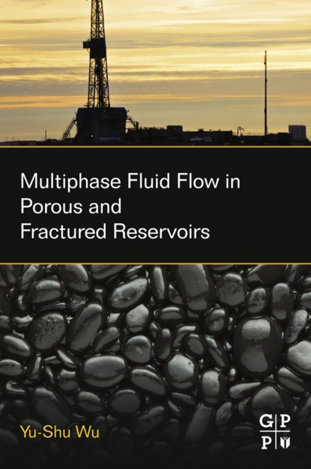 Multiphase Fluid Flow in Porous and Fractured Reservoirs  â€“ PDF/EPUB Version Downloadable