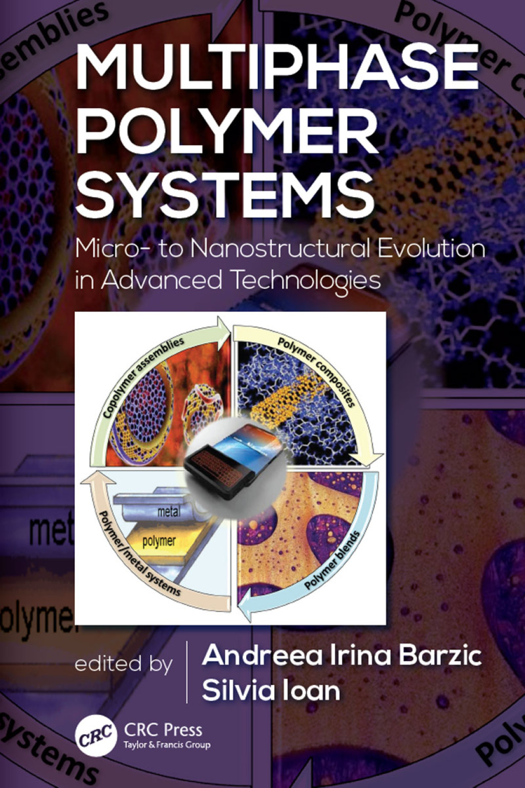 Multiphase Polymer Systems Micro- to Nanostructural Evolution in Advanced Technologies 1st Edition â€“ PDF/EPUB Version Downloadable